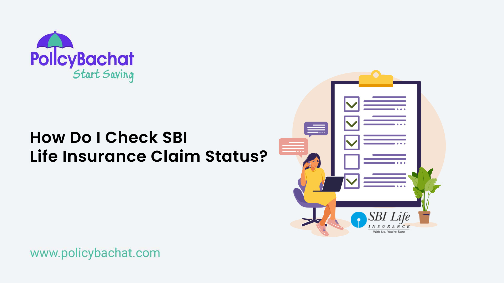 How Do I Check SBI Life Insurance Claim Status? PolicyBachat