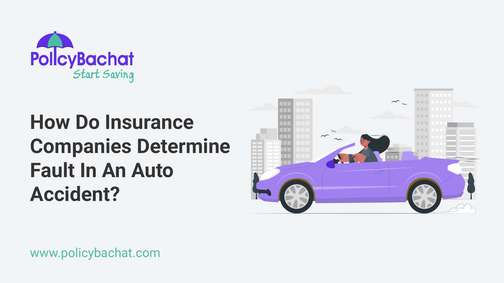 How Do Insurance Companies Determine Fault In An Auto Accident