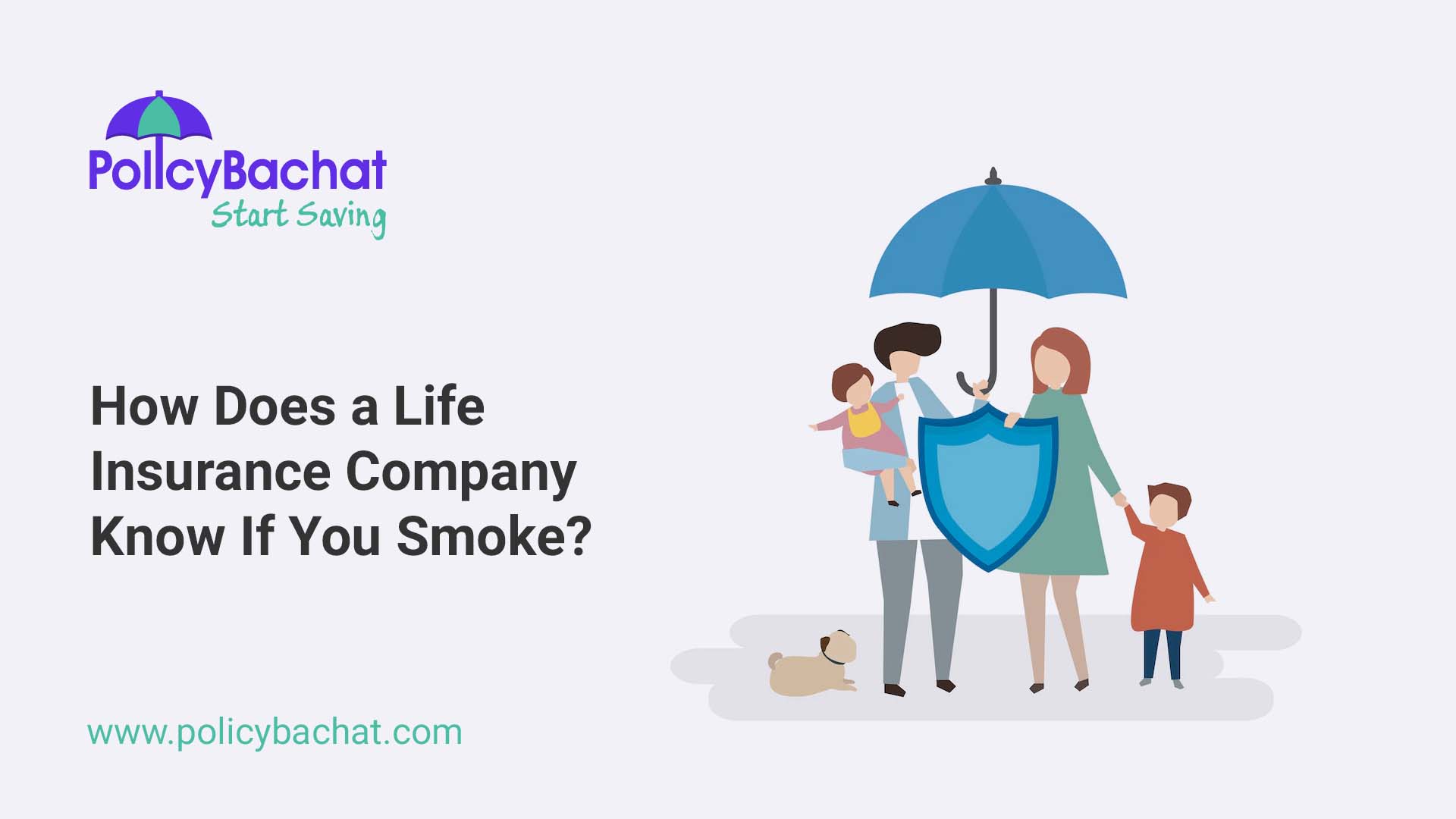 How Does a Life Insurance Company Know If You Smoke? PolicyBachat