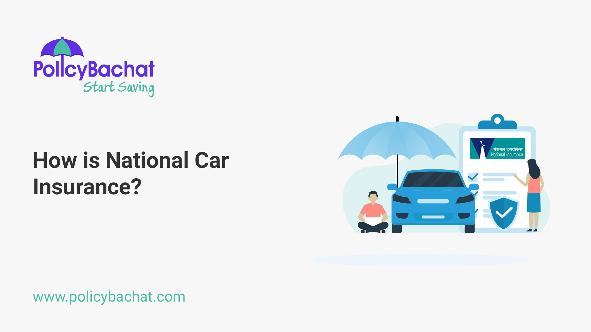 How is National Car Insurance? PolicyBachat