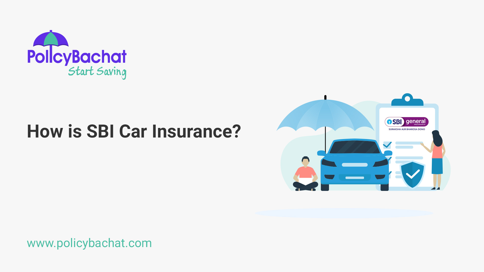 How is SBI Car Insurance? PolicyBachat