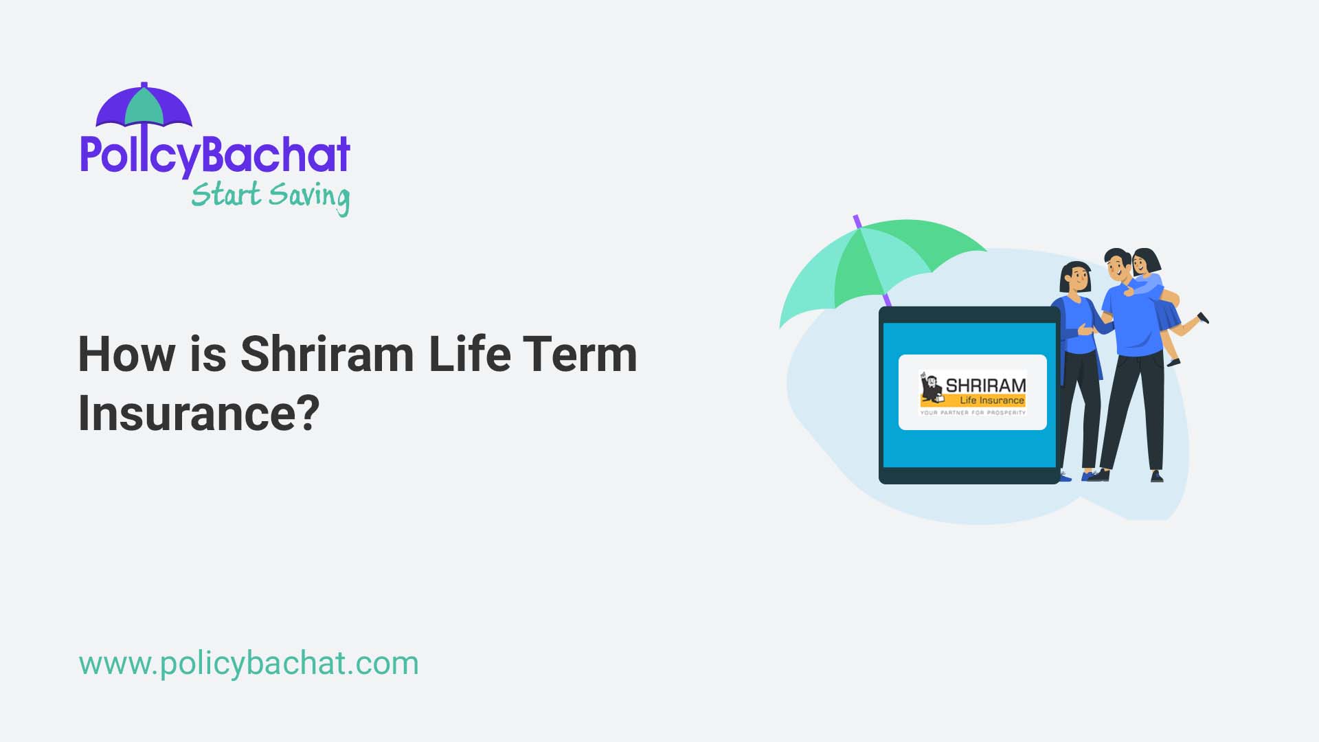 How is Shriram Life Term Insurance? - PolicyBachat