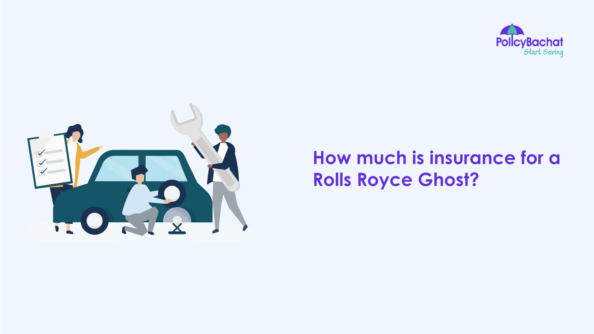 How Much Is Insurance For A Rolls Royce How much is insurance for a Rolls Royce Ghost? - PolicyBachat
