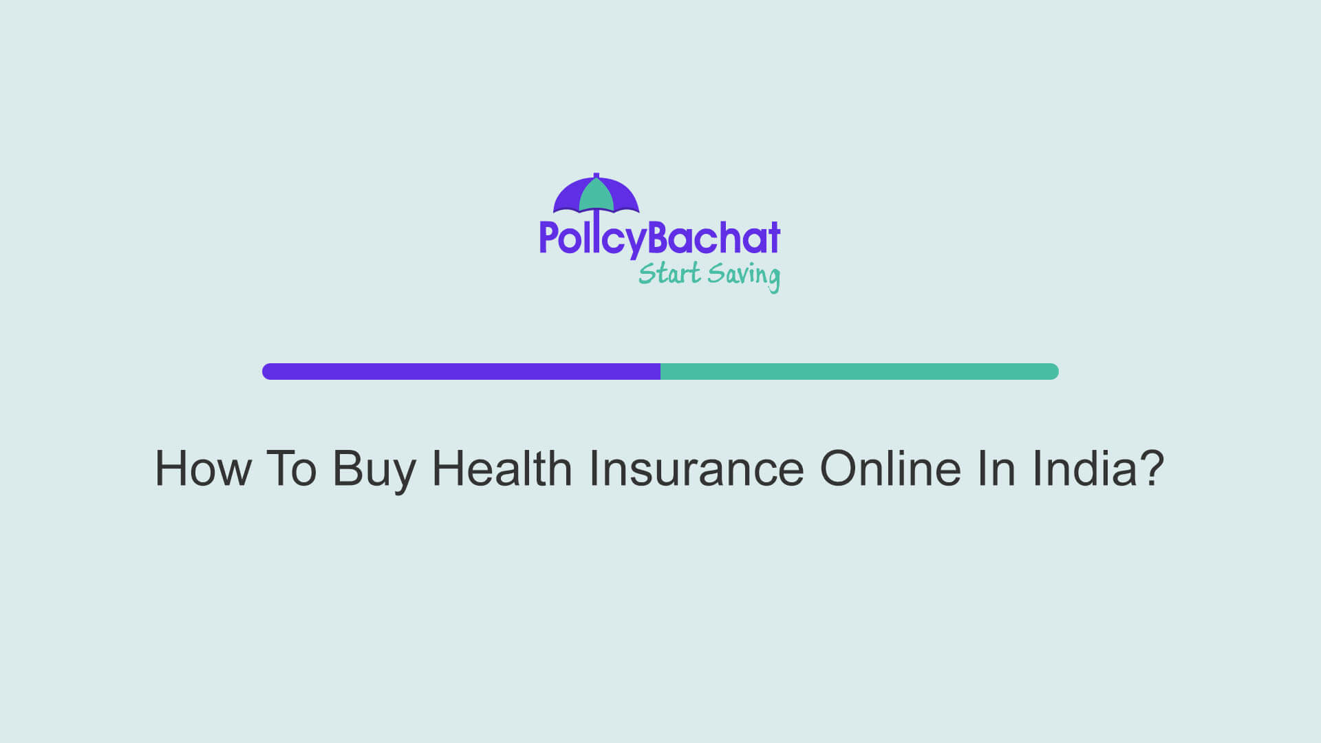 How To Buy Health Insurance Online In India? PolicyBachat