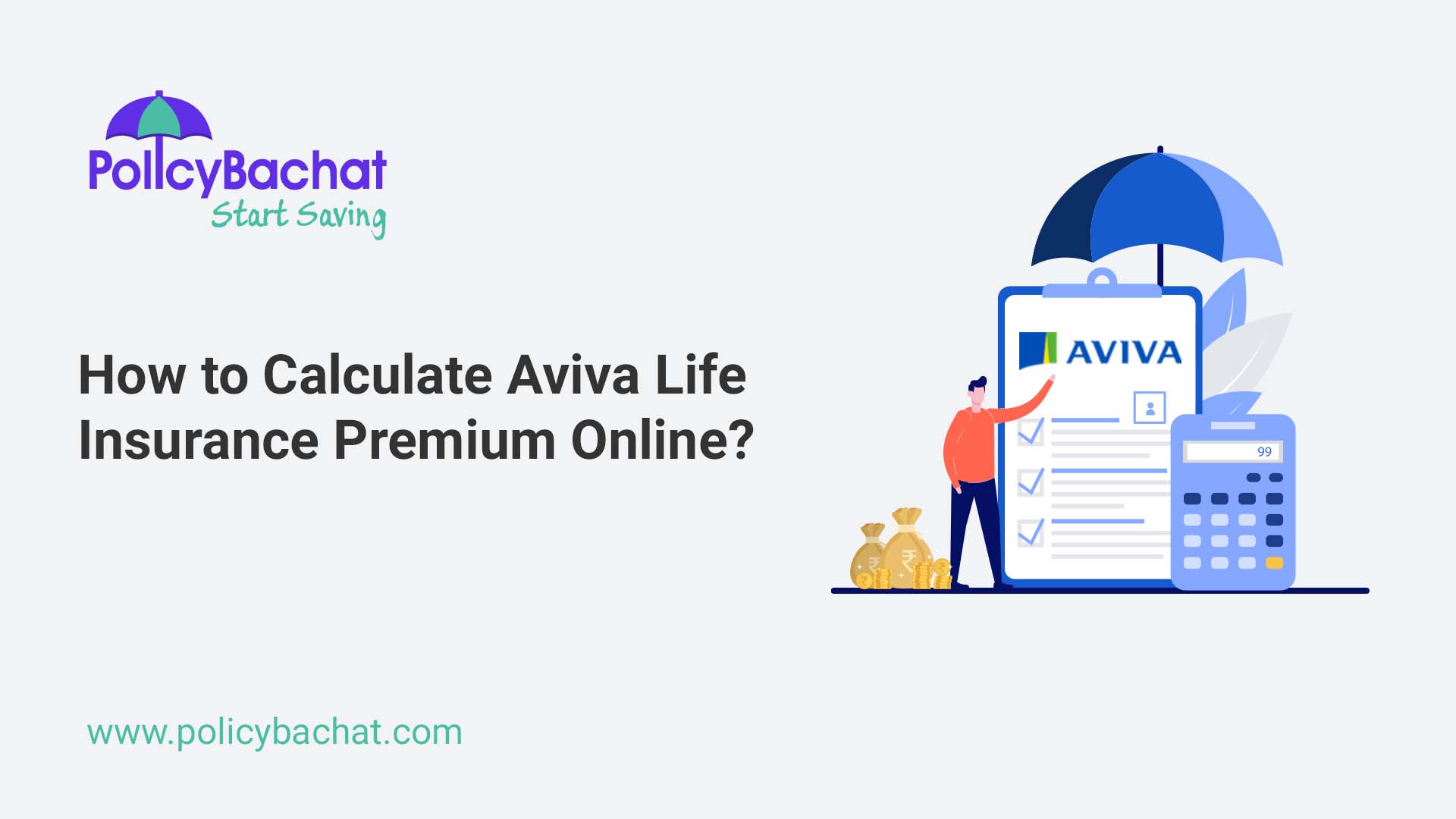 How to Calculate Aviva Life Insurance Premium Online? PolicyBachat
