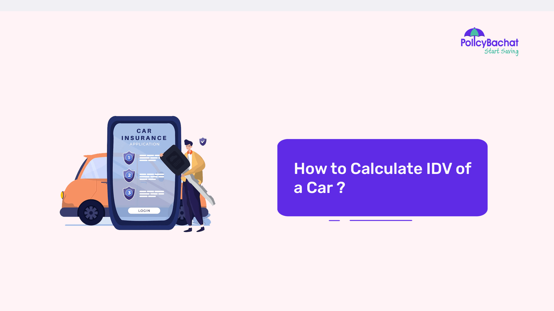 How to Calculate IDV of a Car? PolicyBachat