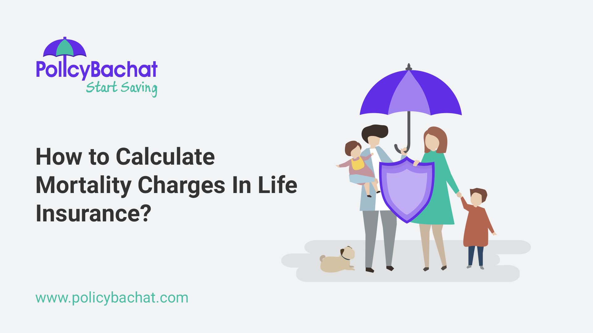 A Life Policy That Contains A Monthly Mortality Charge How to Calculate Mortality Charges In Life Insurance? - PolicyBachat