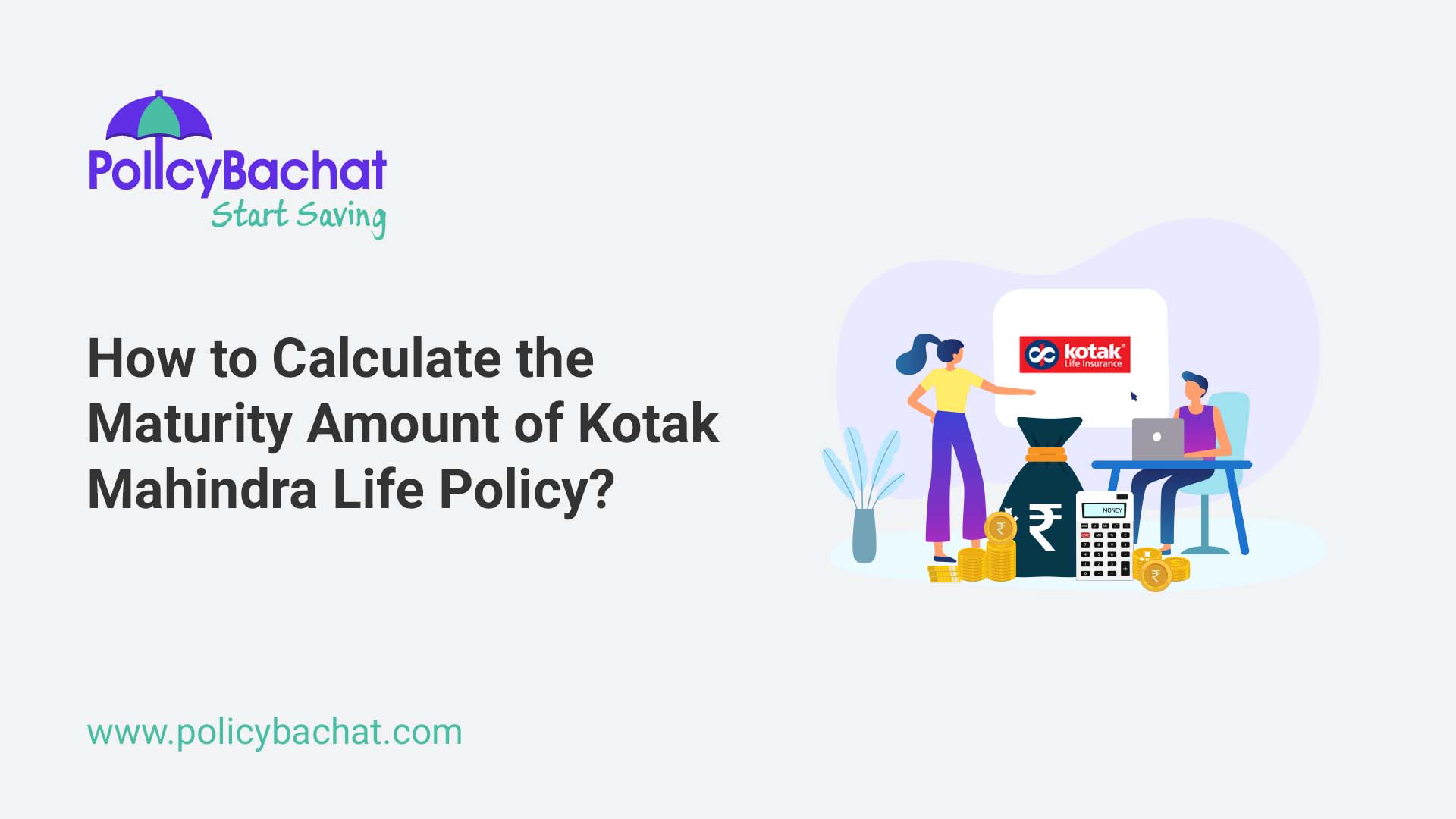 how-to-calculate-the-maturity-amount-of-kotak-mahindra-life-policy