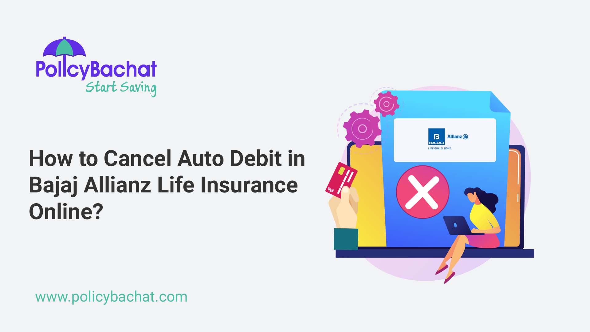 How to Cancel Auto Debit in Bajaj Allianz Life Insurance Online