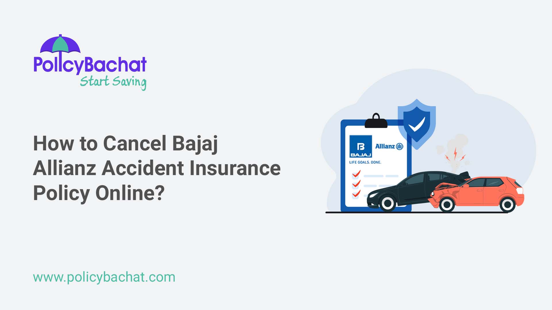 How to Cancel Bajaj Allianz Accident Insurance Policy Online