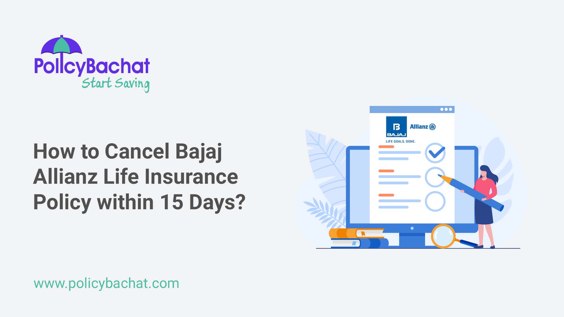 How to Cancel Bajaj Allianz Life Insurance Policy within 15 Days