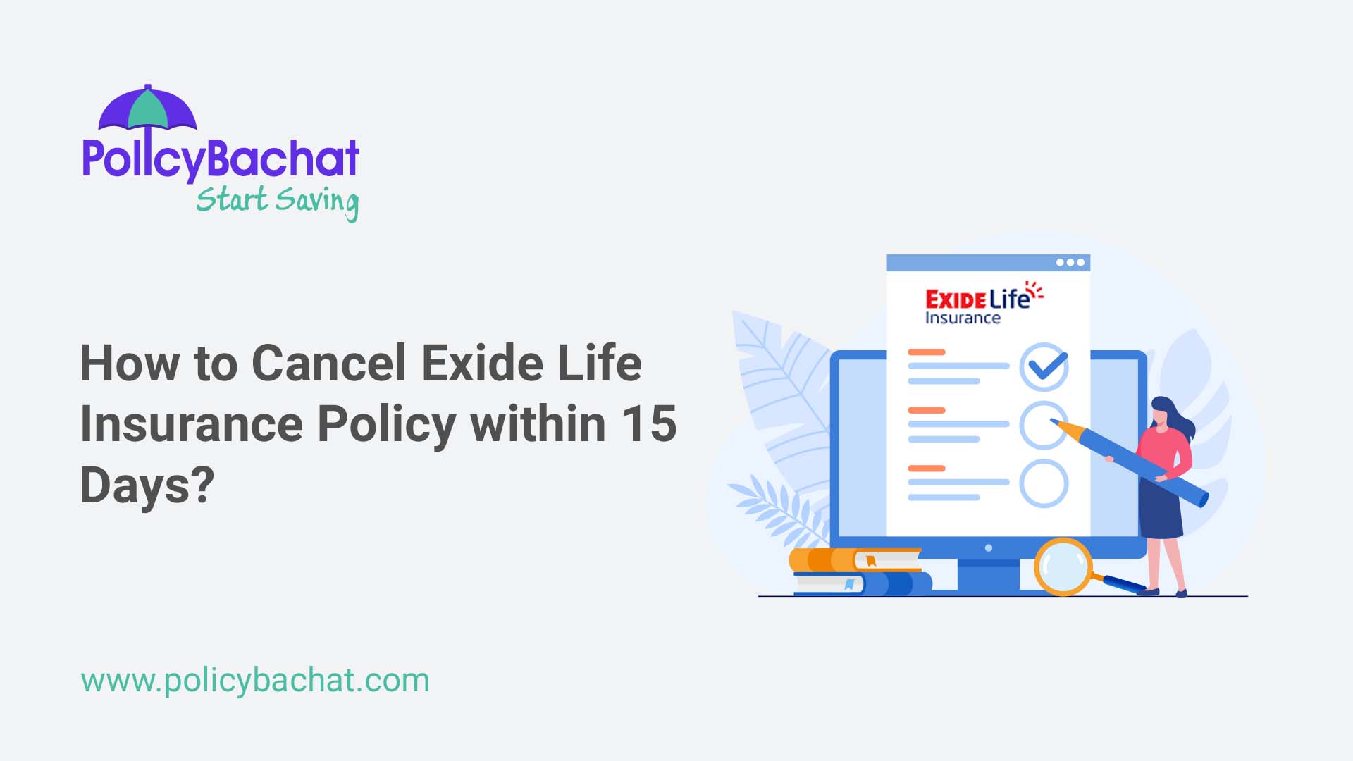 How to Cancel Exide Life Insurance Policy within 15 Days? PolicyBachat