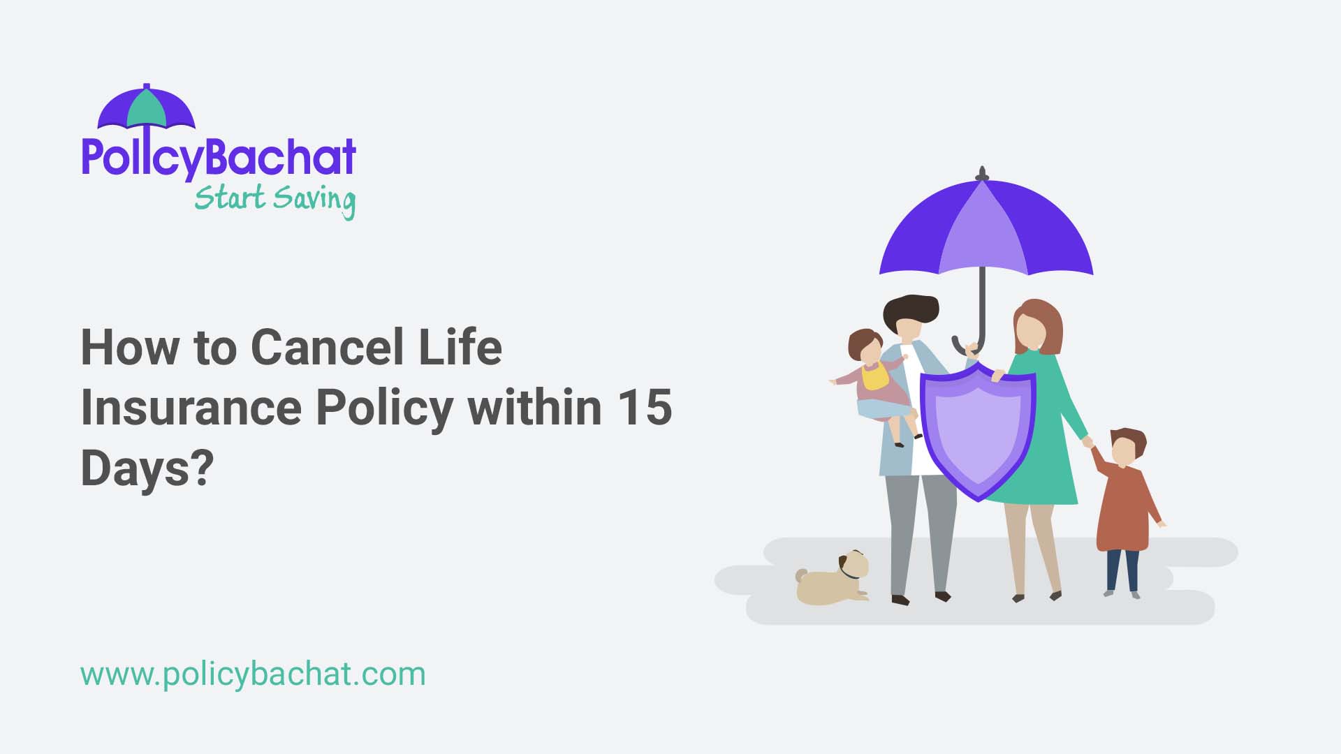 How to Cancel Life Insurance Policy within 15 Days? PolicyBachat