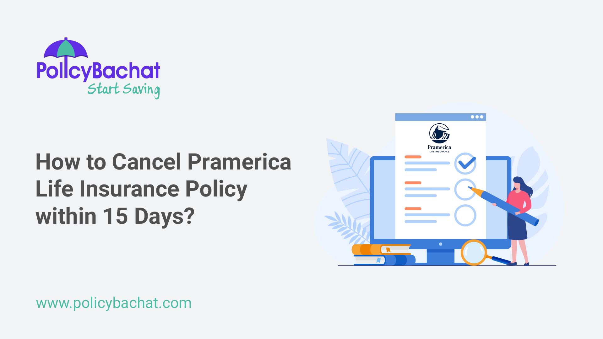 How to Cancel Pramerica Life Insurance Policy within 15 Days