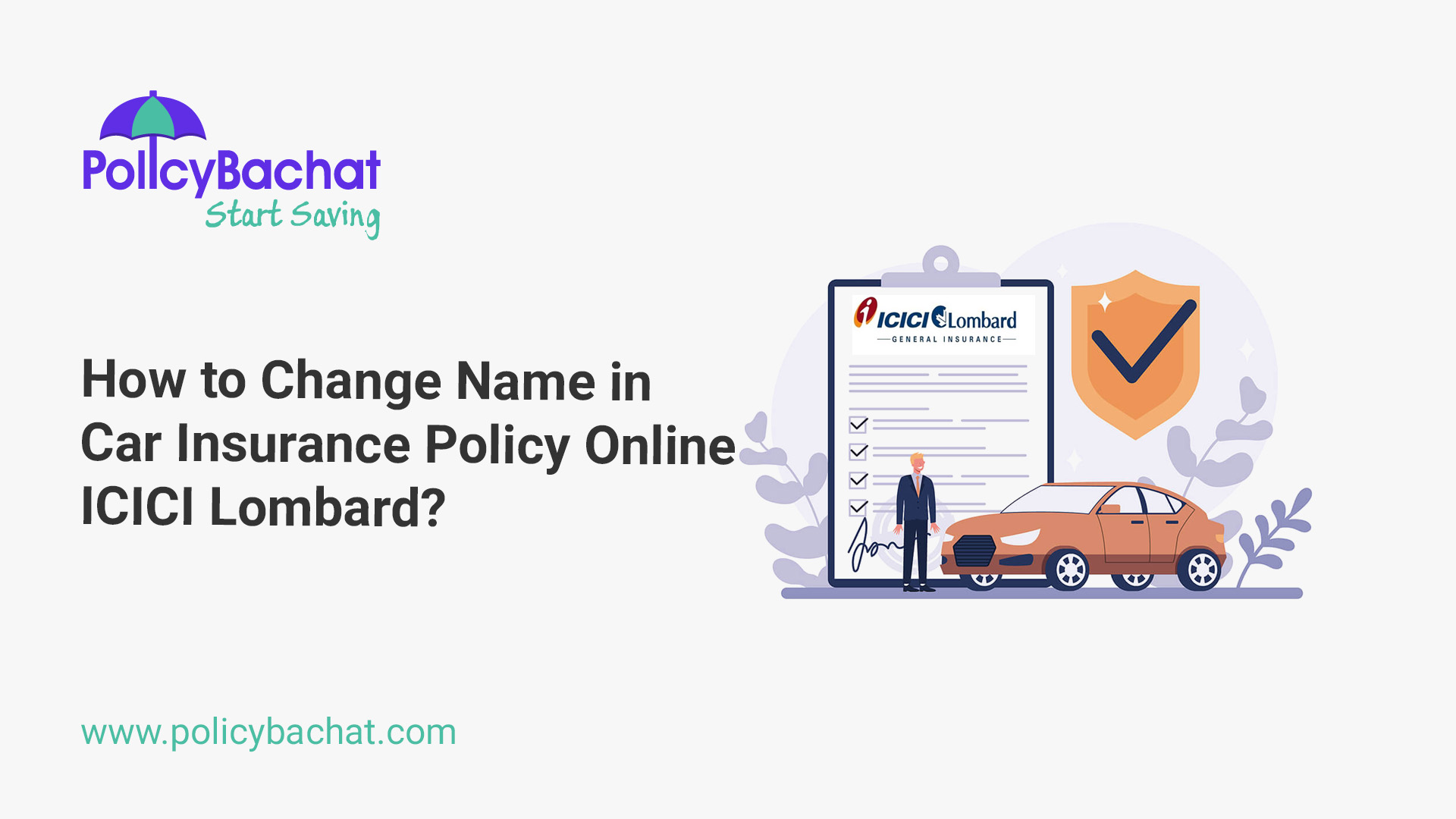 How to Change Name in Car Insurance Policy Online ICICI Lombard