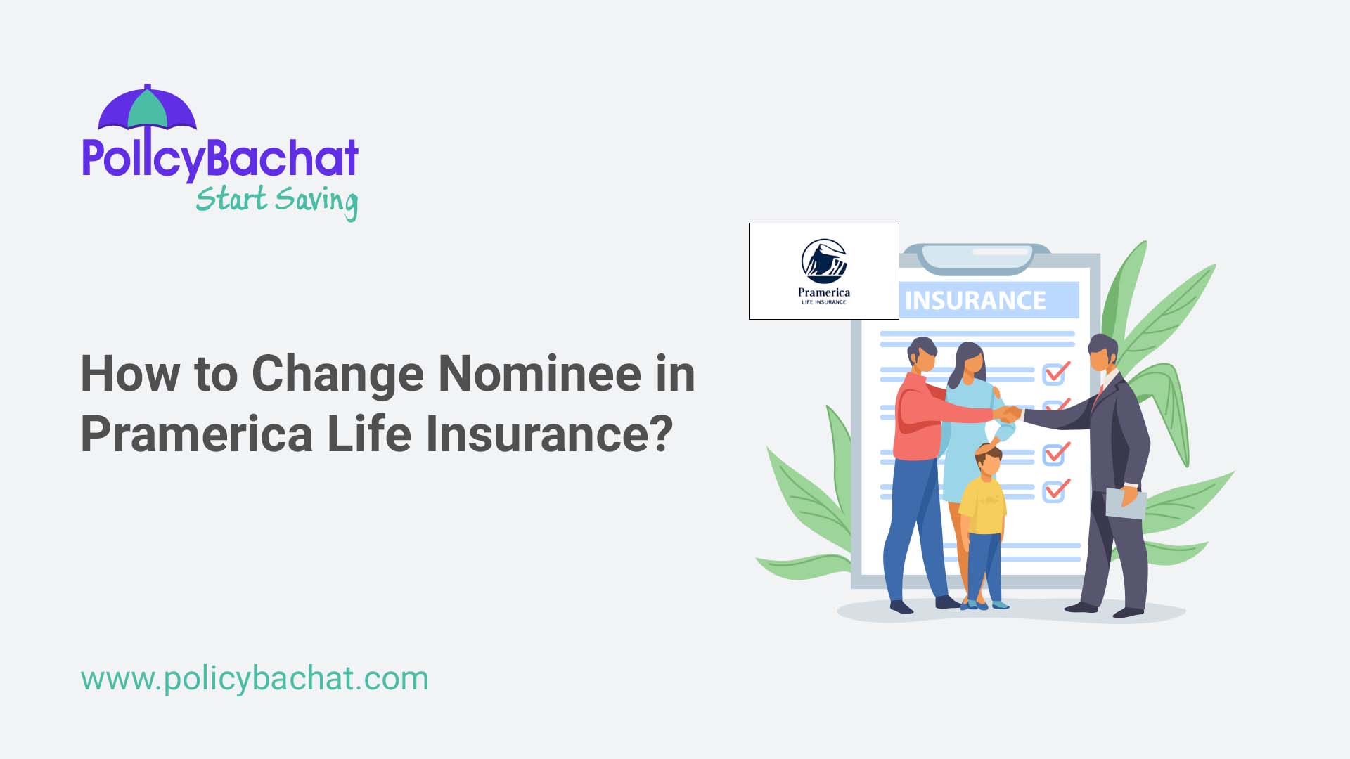 How to Change Nominee in Pramerica Life Insurance? PolicyBachat