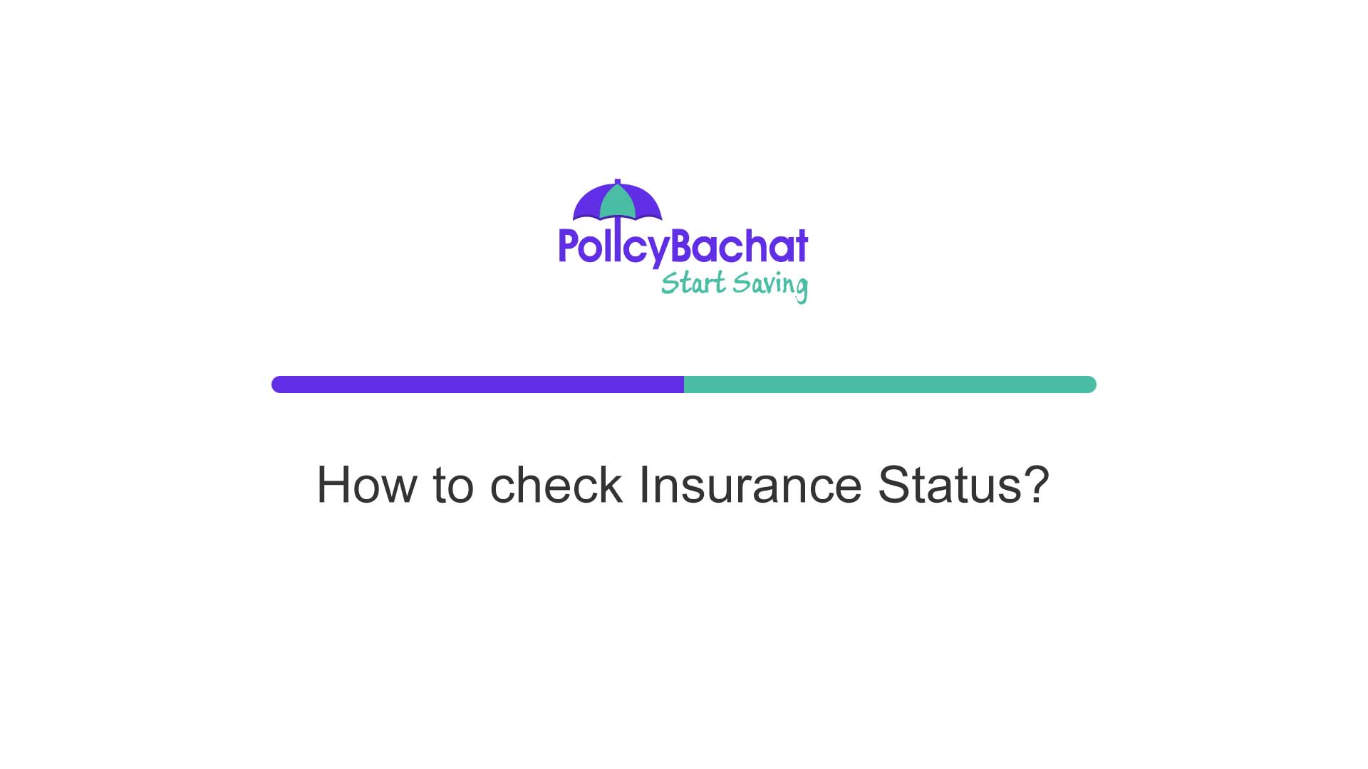 How to check Insurance Status? PolicyBachat