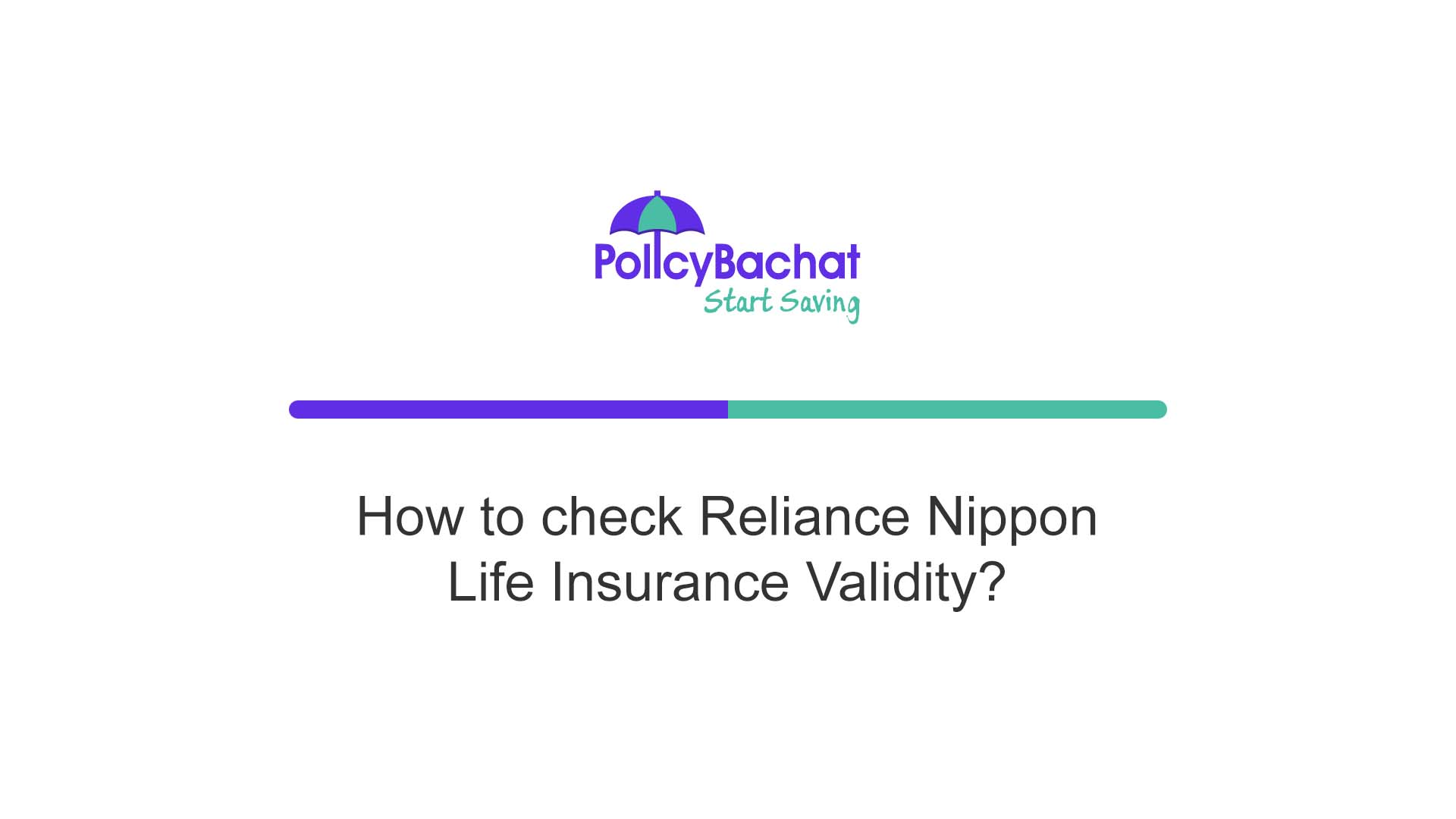 How to check Reliance Nippon Life Insurance Validity? PolicyBachat