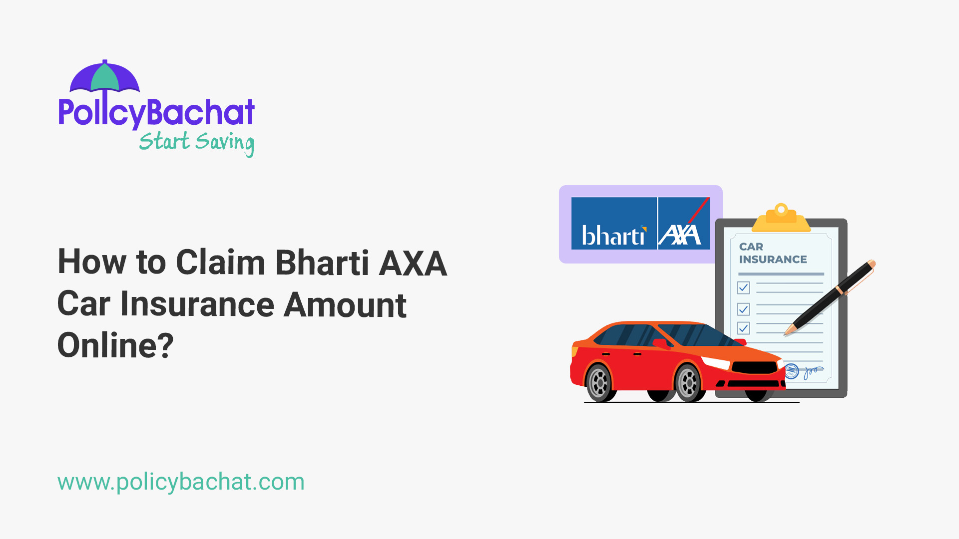 How to Claim Bharti AXA Car Insurance Amount Online? PolicyBachat