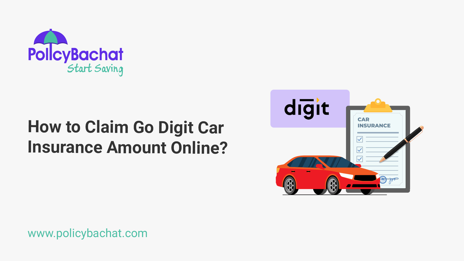 How to Claim Go Digit Car Insurance Amount Online? PolicyBachat