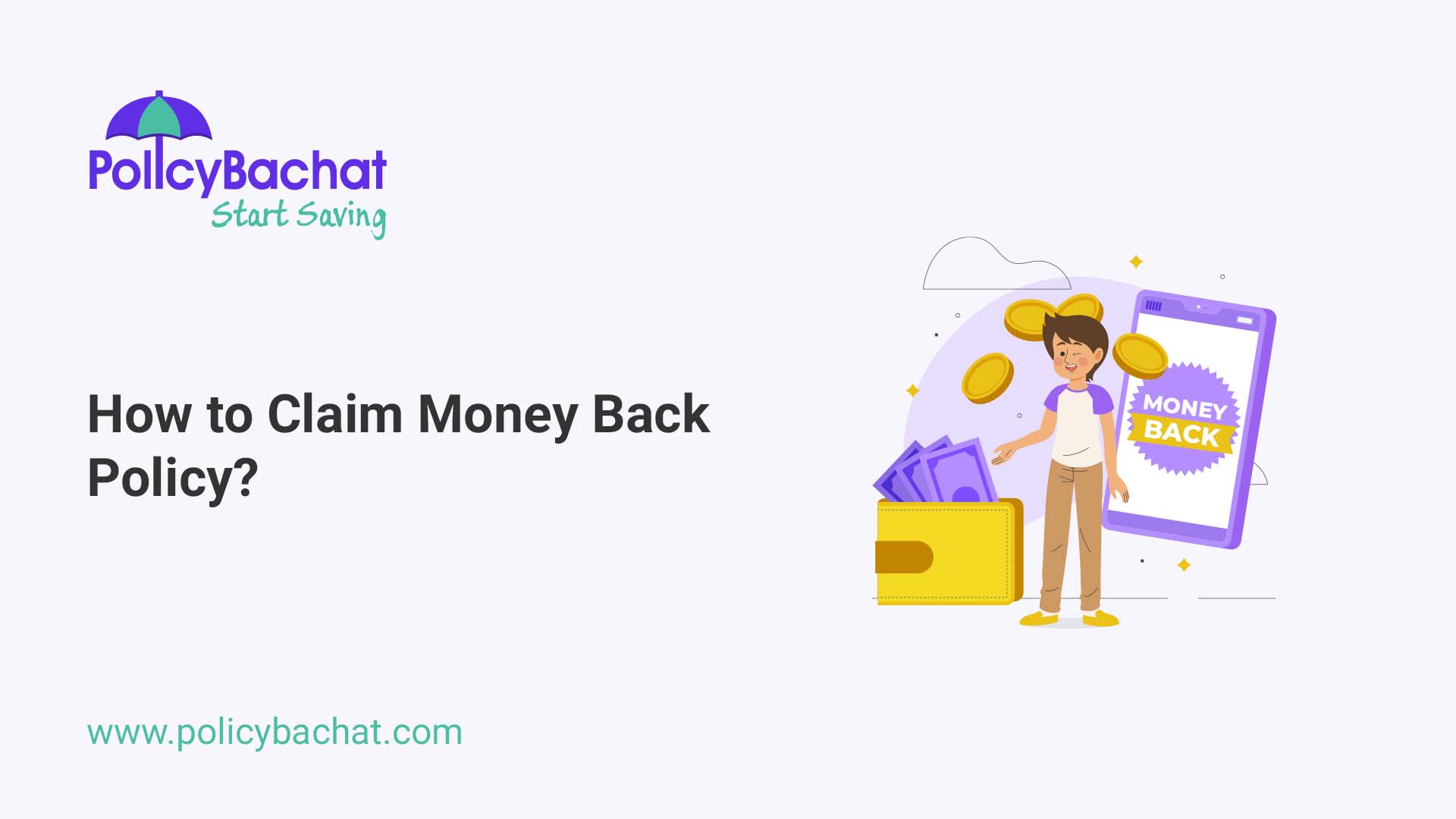 How To Claim Money Back Policy PolicyBachat how-to-claim-money-back-policy-policybachat