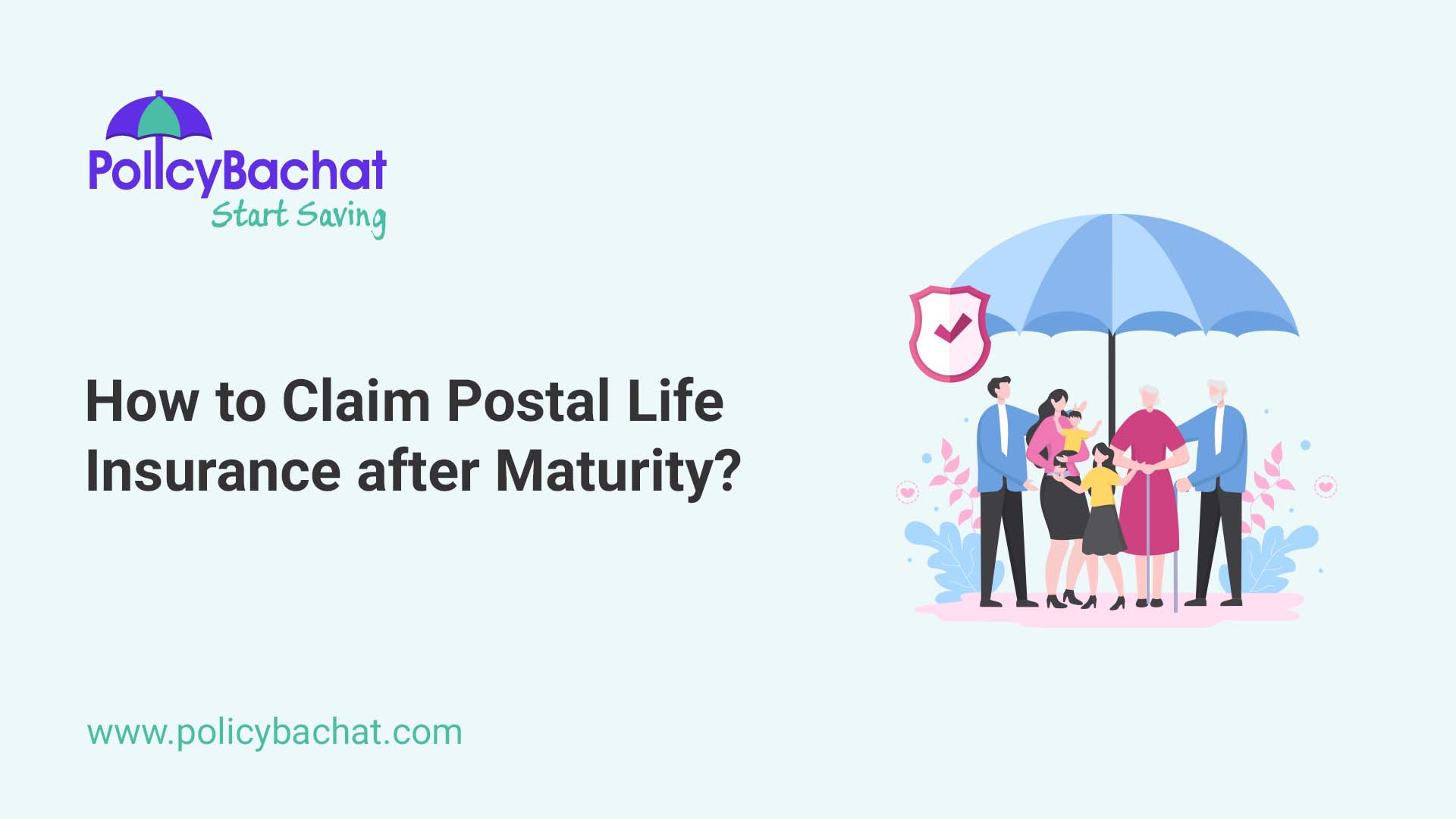 How to Claim Postal Life Insurance after Maturity? PolicyBachat