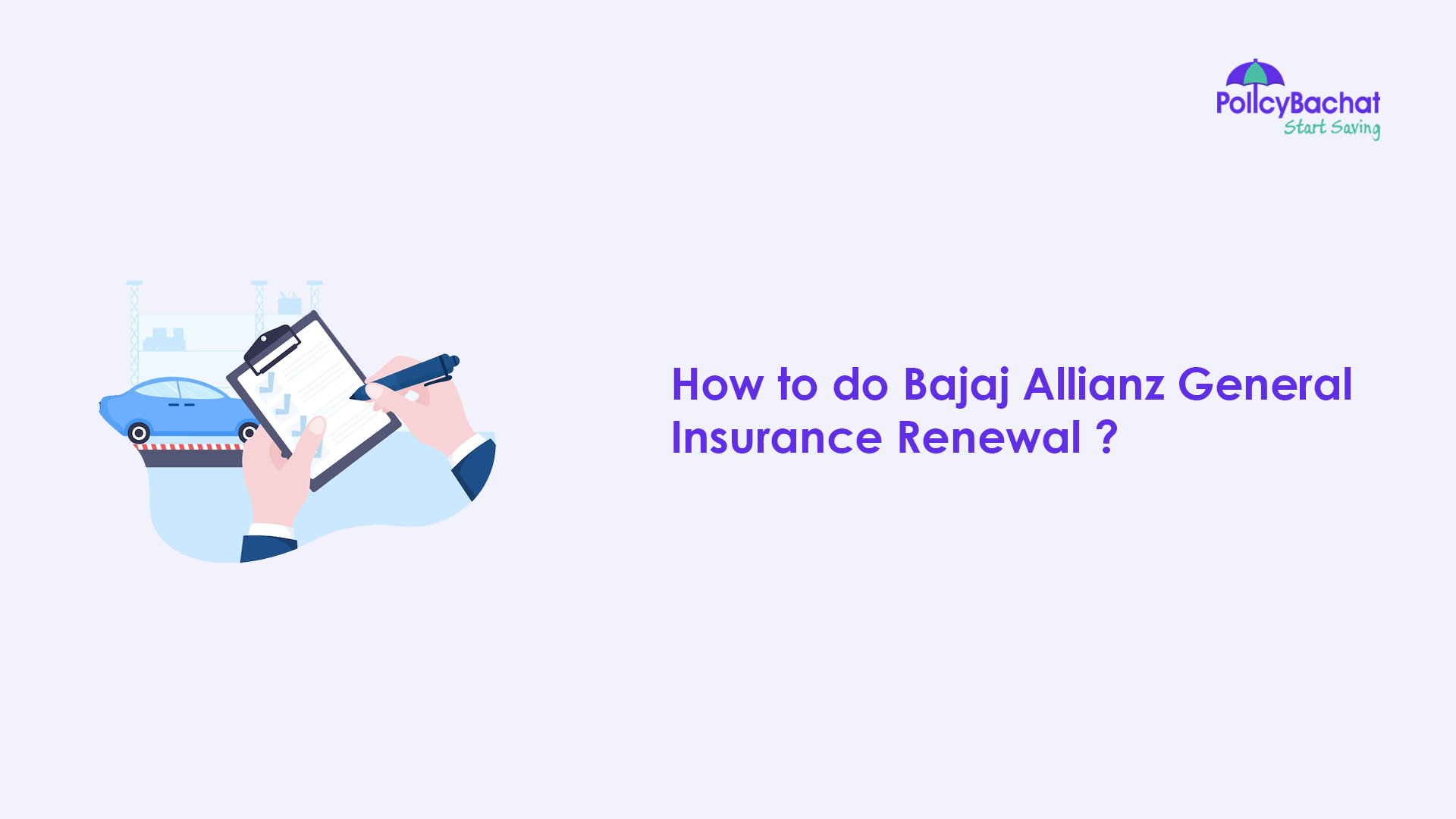 How to do Bajaj Allianz General Insurance Renewal ? - PolicyBachat