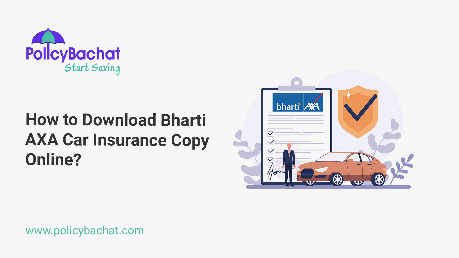 How to Download Bharti AXA Car Insurance Copy Online? - PolicyBachat