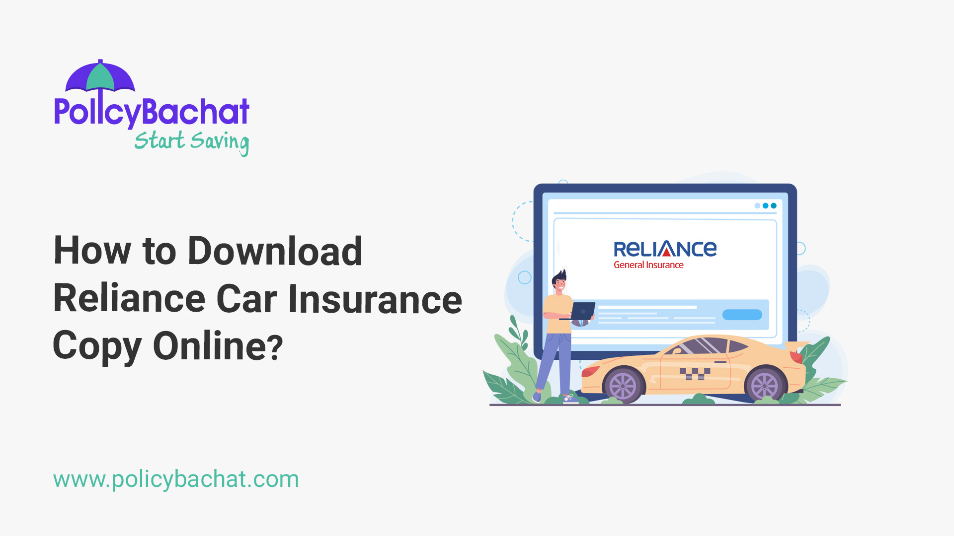 How to Download Reliance Car Insurance Copy Online? PolicyBachat