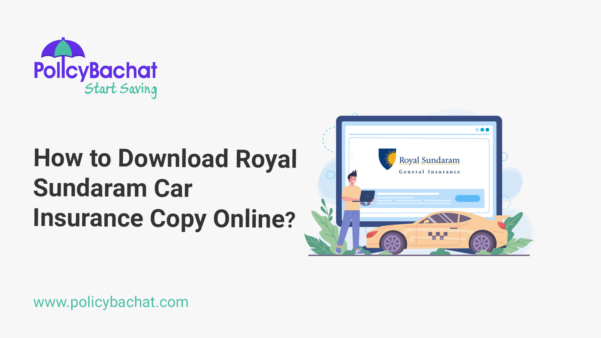 How to Download Royal Sundaram Car Insurance Copy Online? PolicyBachat