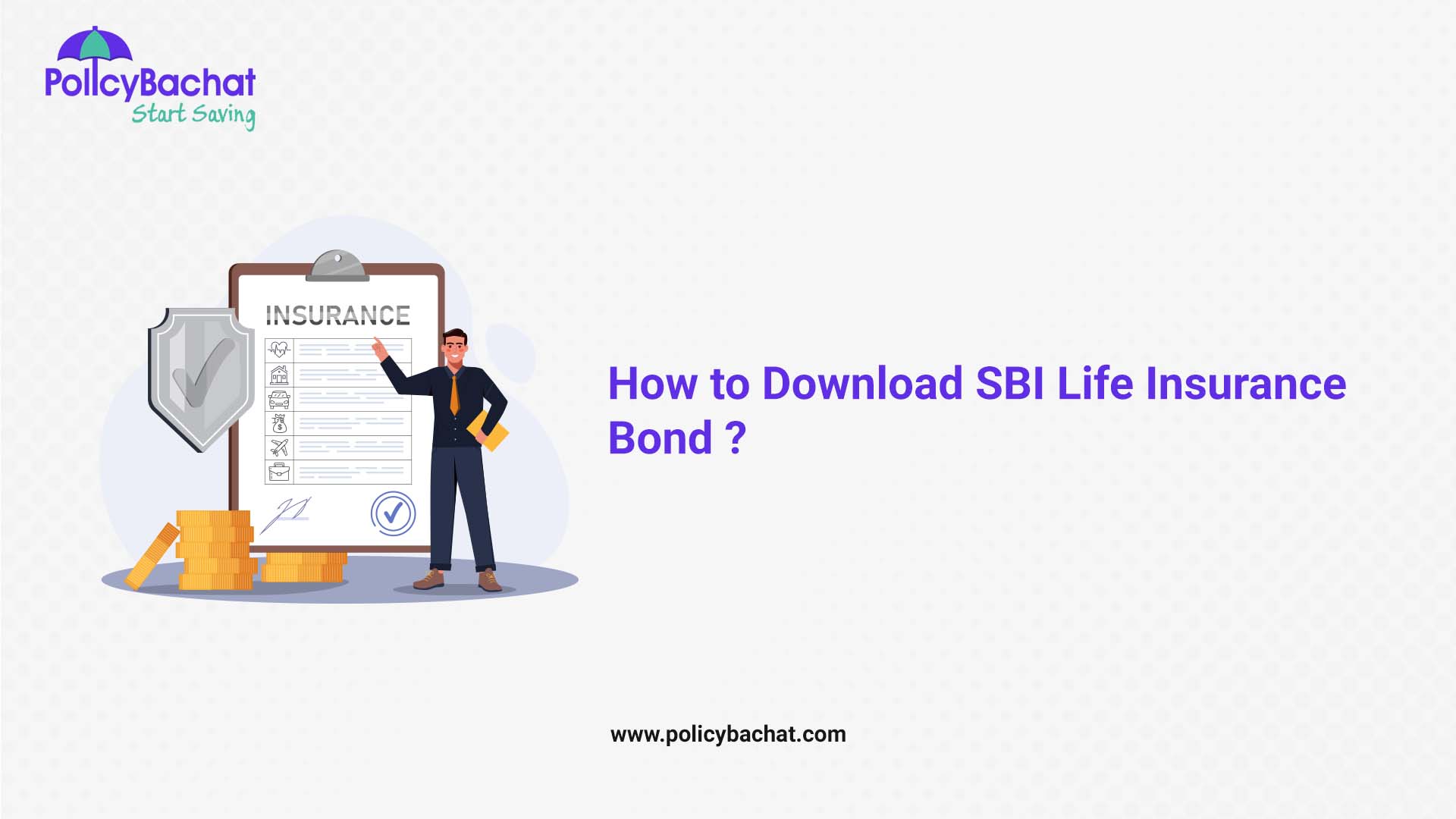 How to Download SBI Life Insurance Bond? PolicyBachat