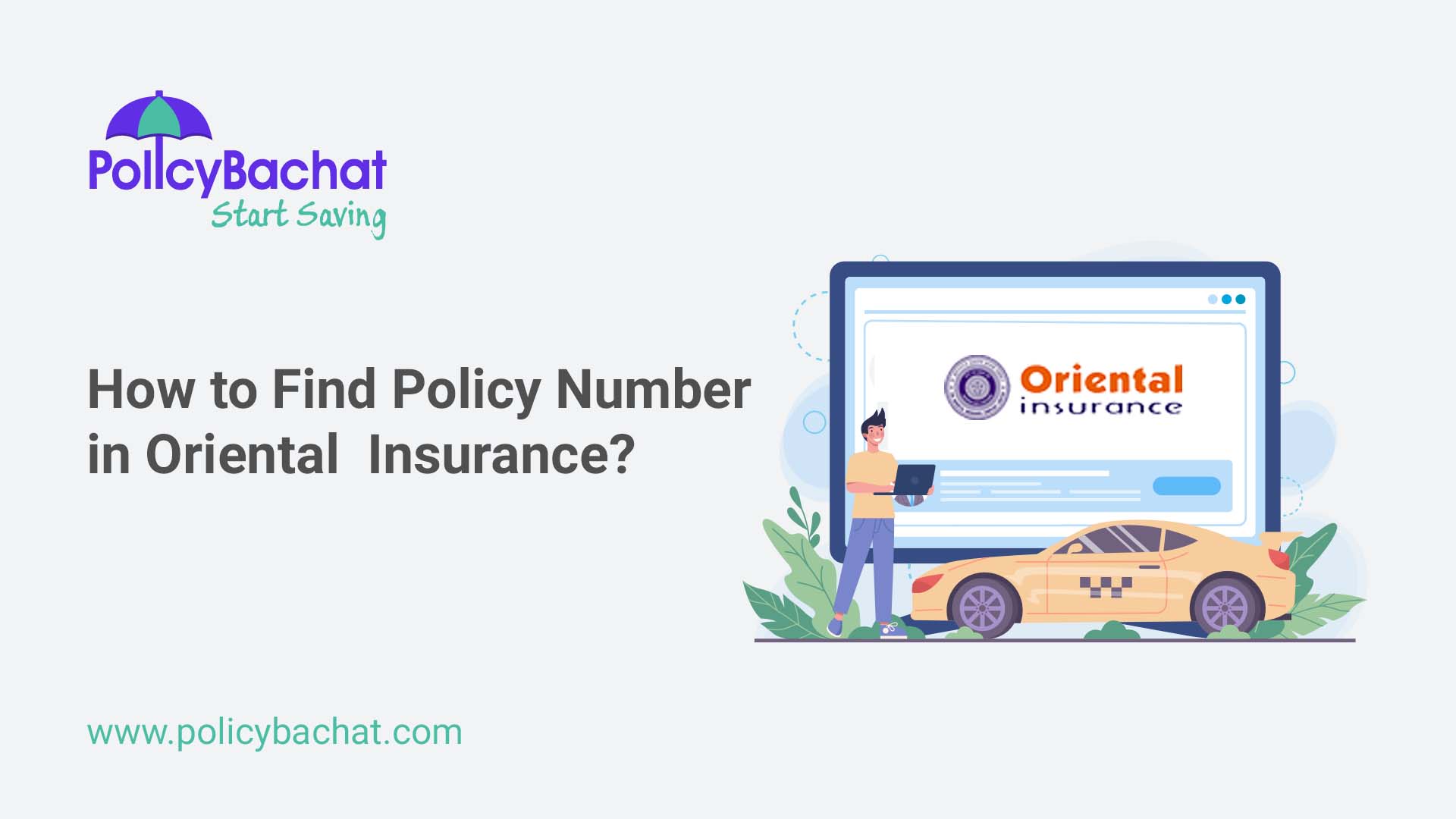 How to Find Policy Number in Oriental Insurance? PolicyBachat