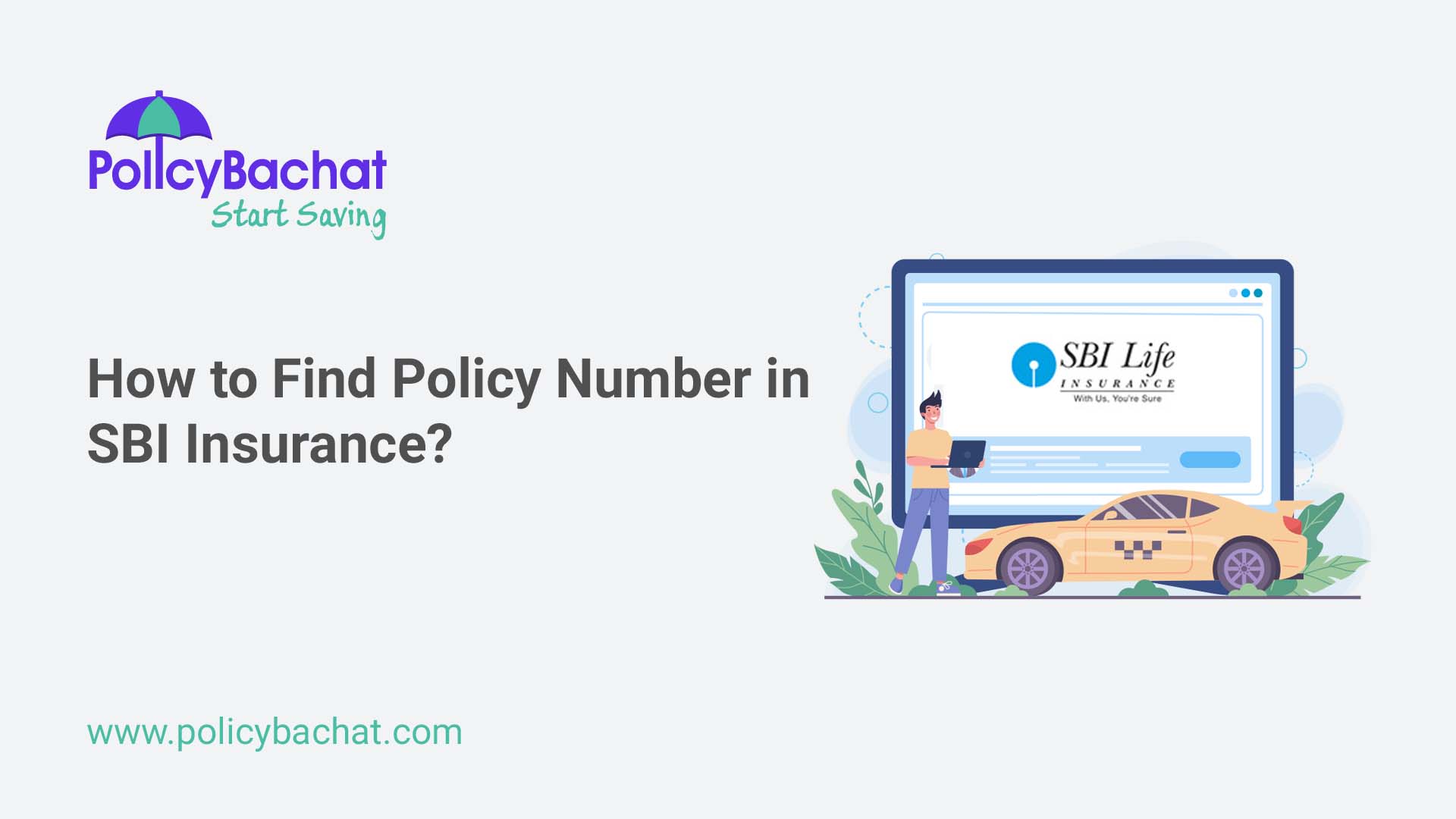 How to Find Policy Number in SBI Insurance? - PolicyBachat