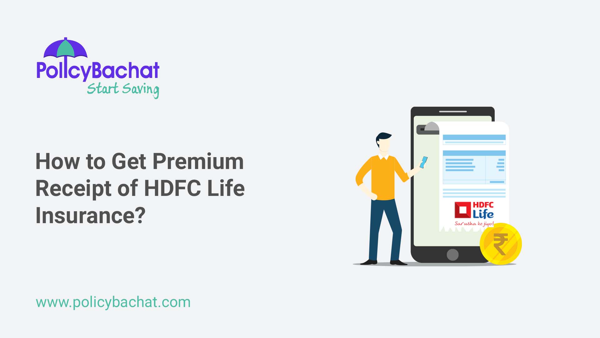 How to Get Premium Receipt of HDFC Life Insurance? PolicyBachat