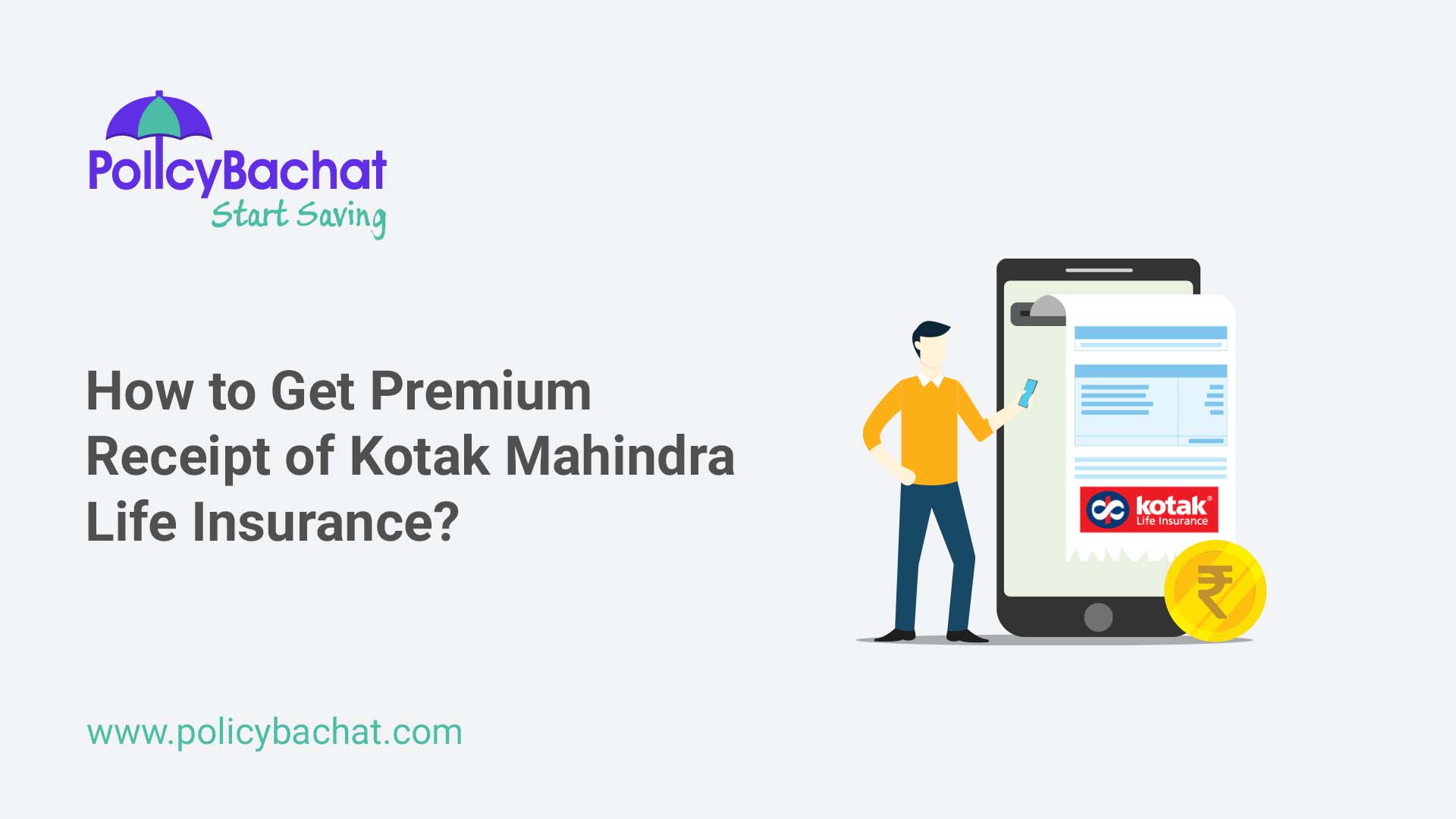 How to Get Premium Receipt of Kotak Mahindra Life Insurance? PolicyBachat