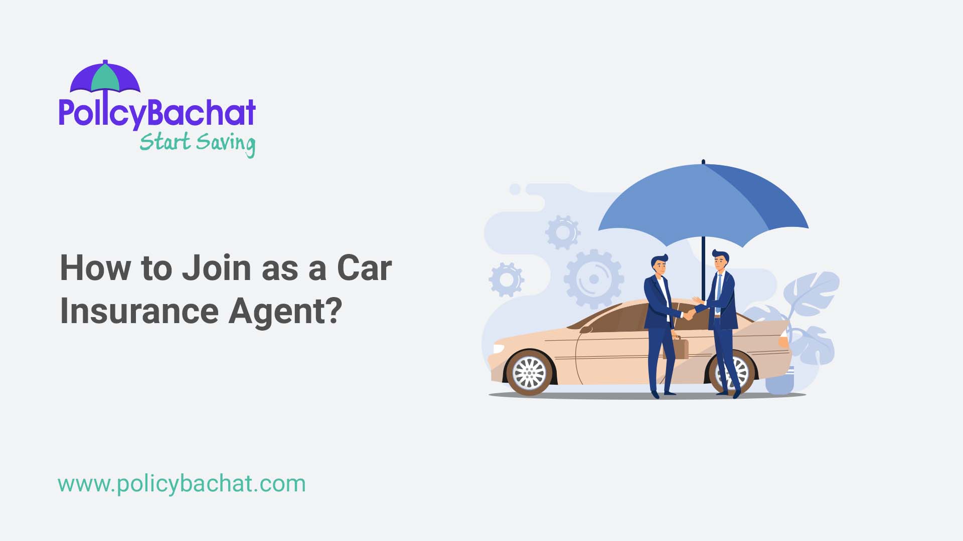 how-to-join-as-a-car-insurance-agent-policybachat
