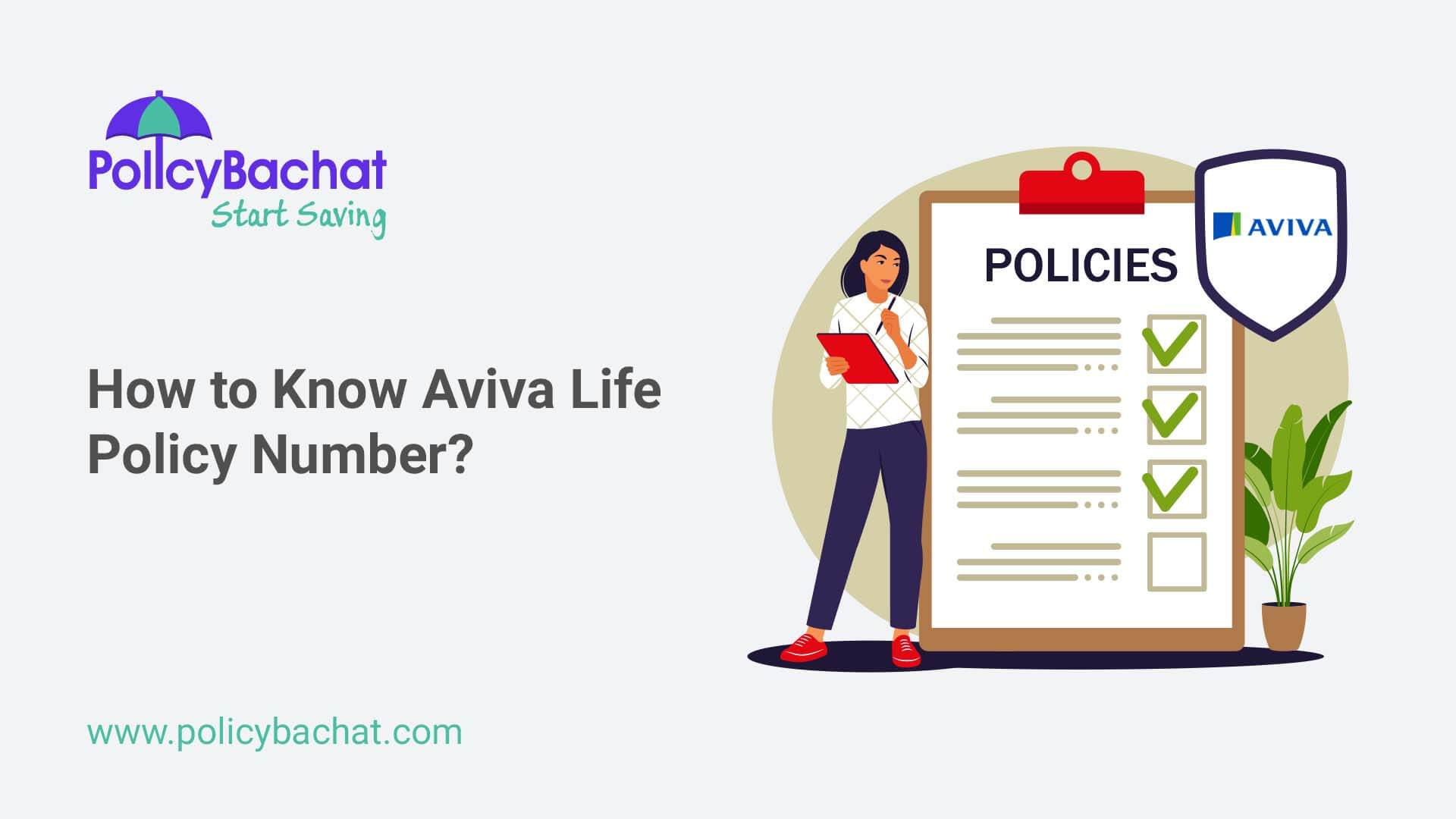 How to Know Aviva Life Policy Number? PolicyBachat