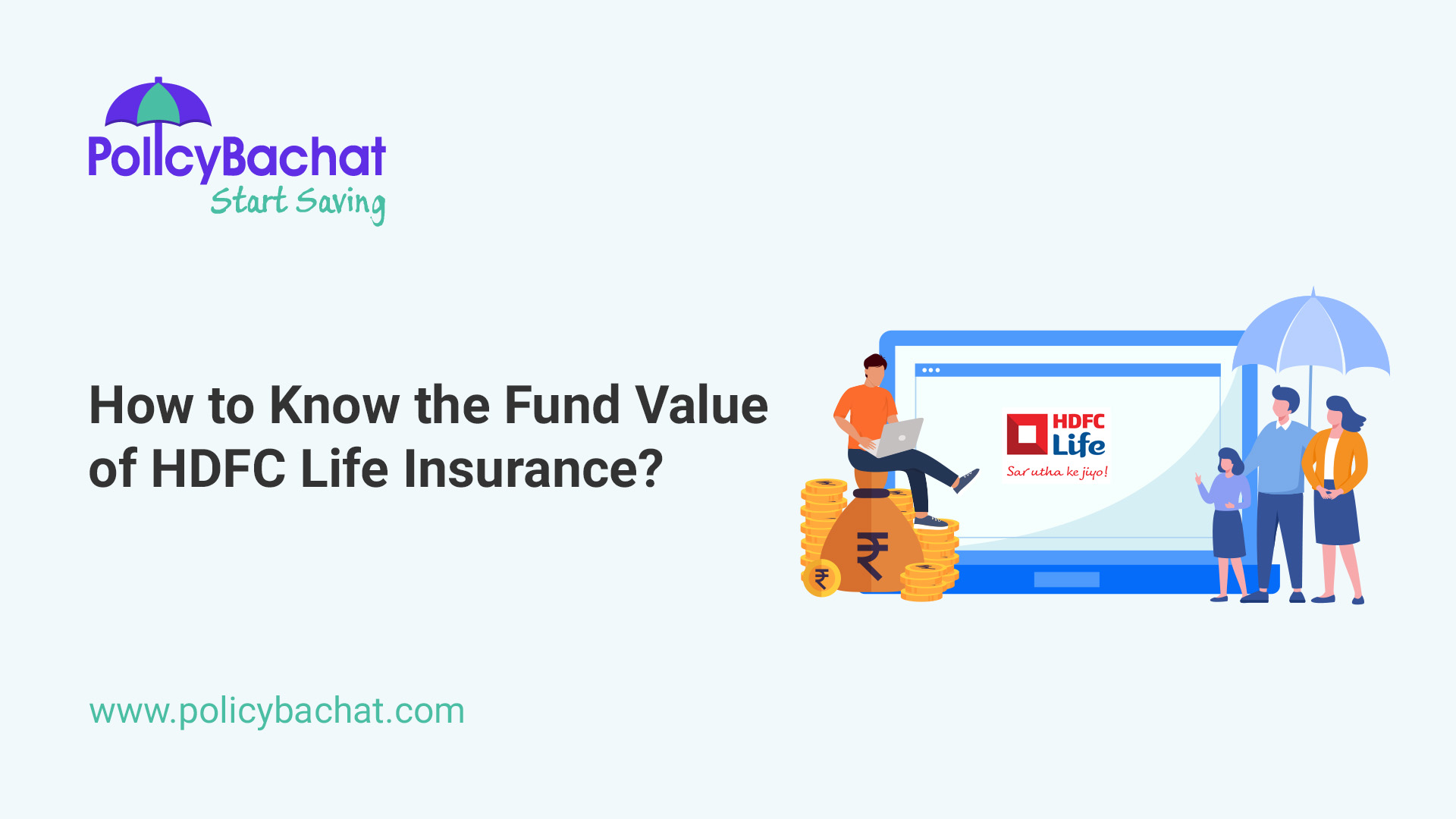 How to Know the Fund Value of HDFC Life Insurance? PolicyBachat