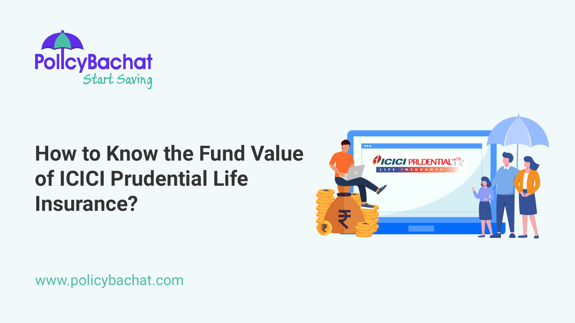 How to Know the Fund Value of ICICI Prudential Life Insurance