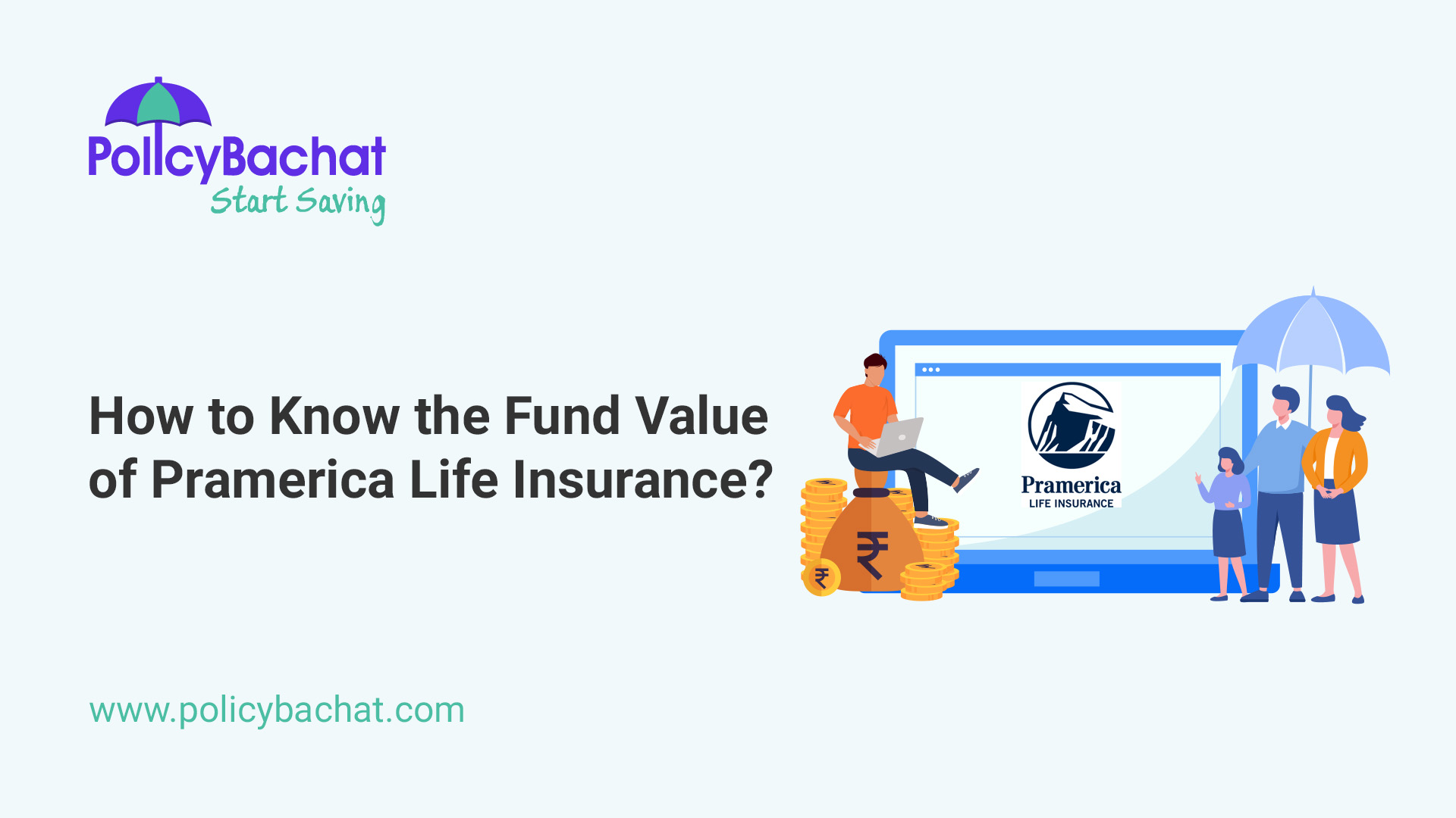How to Know the Fund Value of Pramerica Life Insurance? PolicyBachat