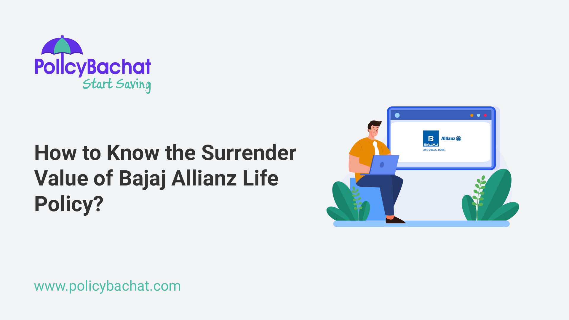how-to-know-the-surrender-value-of-bajaj-allianz-life-policy