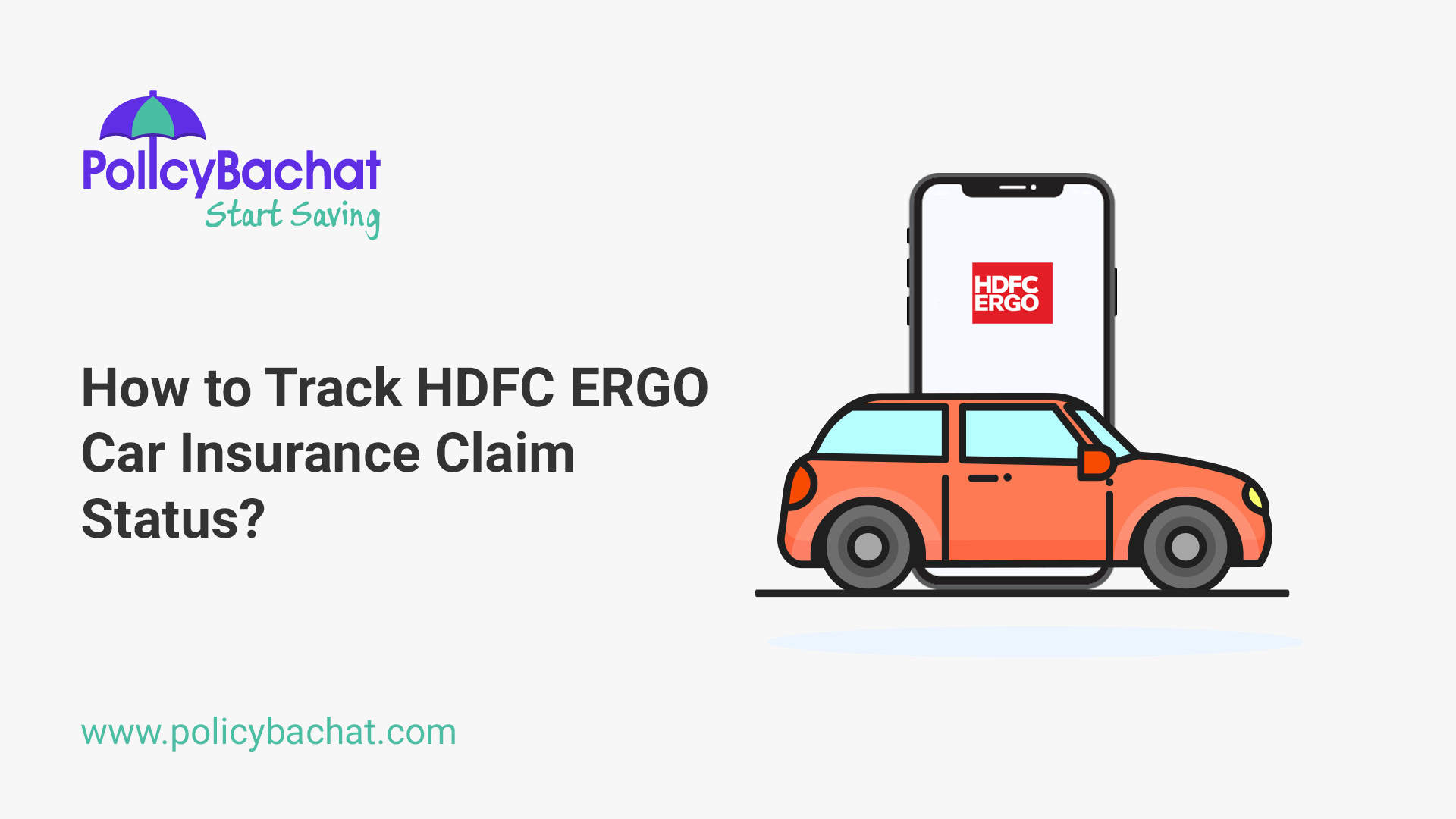 How to Track HDFC ERGO Car Insurance Claim Status? PolicyBachat
