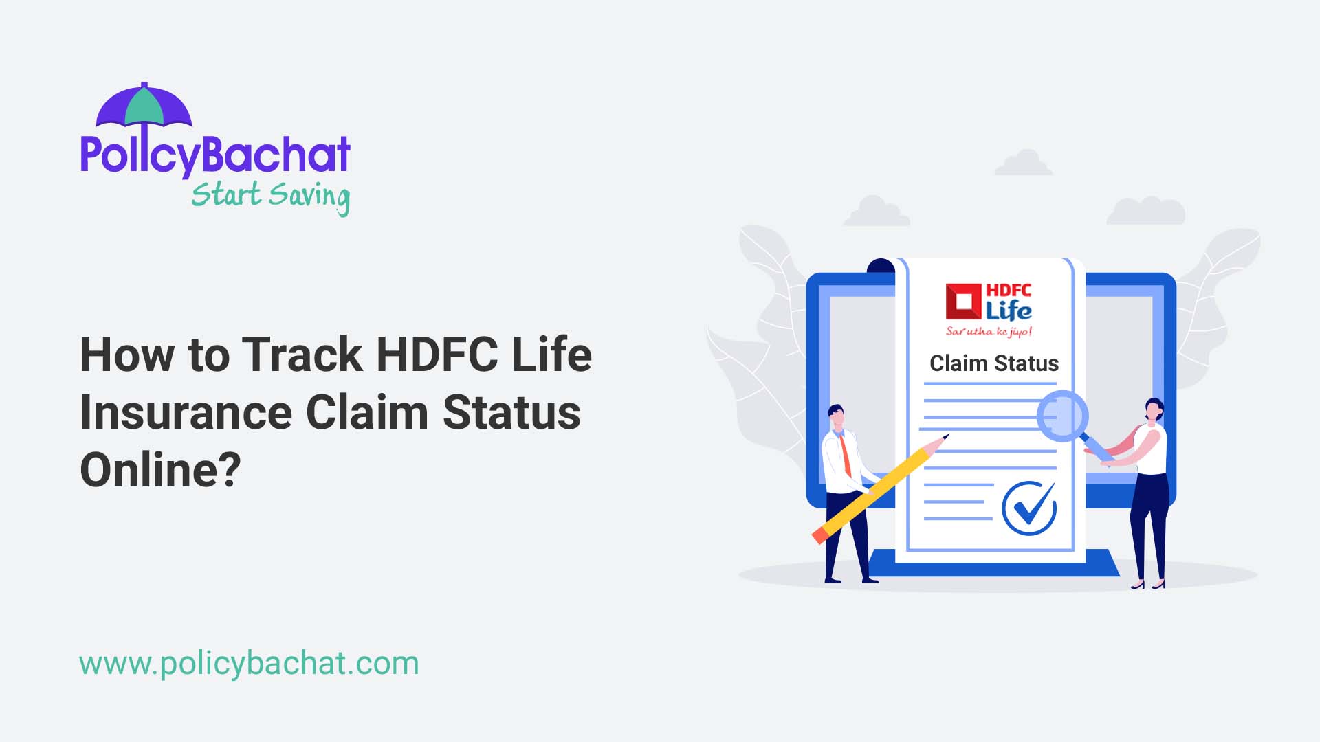 How to Track HDFC Life Insurance Claim Status Online? PolicyBachat