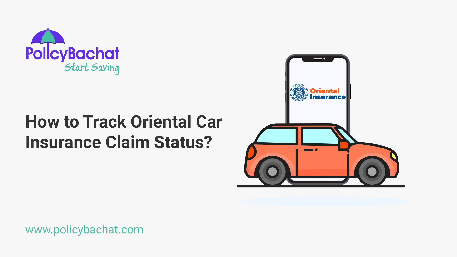 How to Track Oriental Car Insurance Claim Status? PolicyBachat