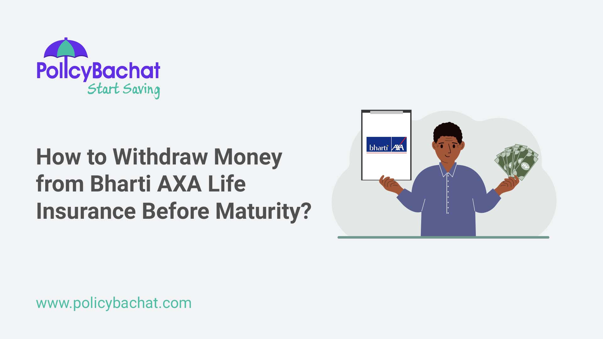 how-to-withdraw-money-from-bharti-axa-life-insurance-before-maturity