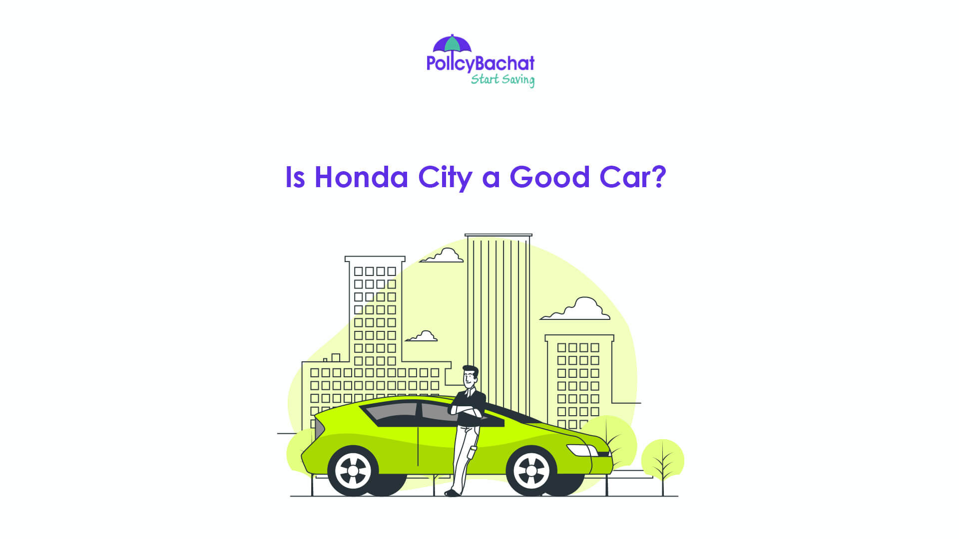 Is Honda City a Good Car? PolicyBachat