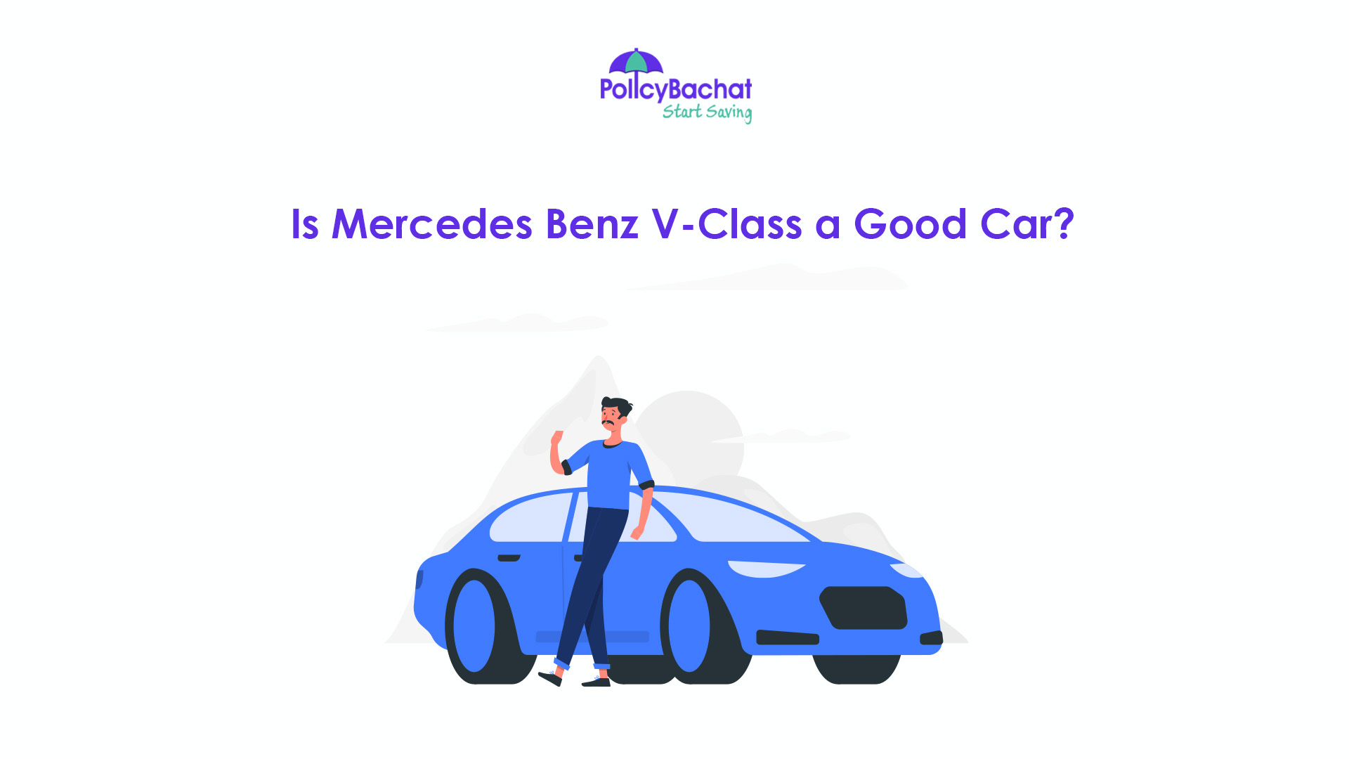 Is Mercedes Benz VClass a Good Car? PolicyBachat