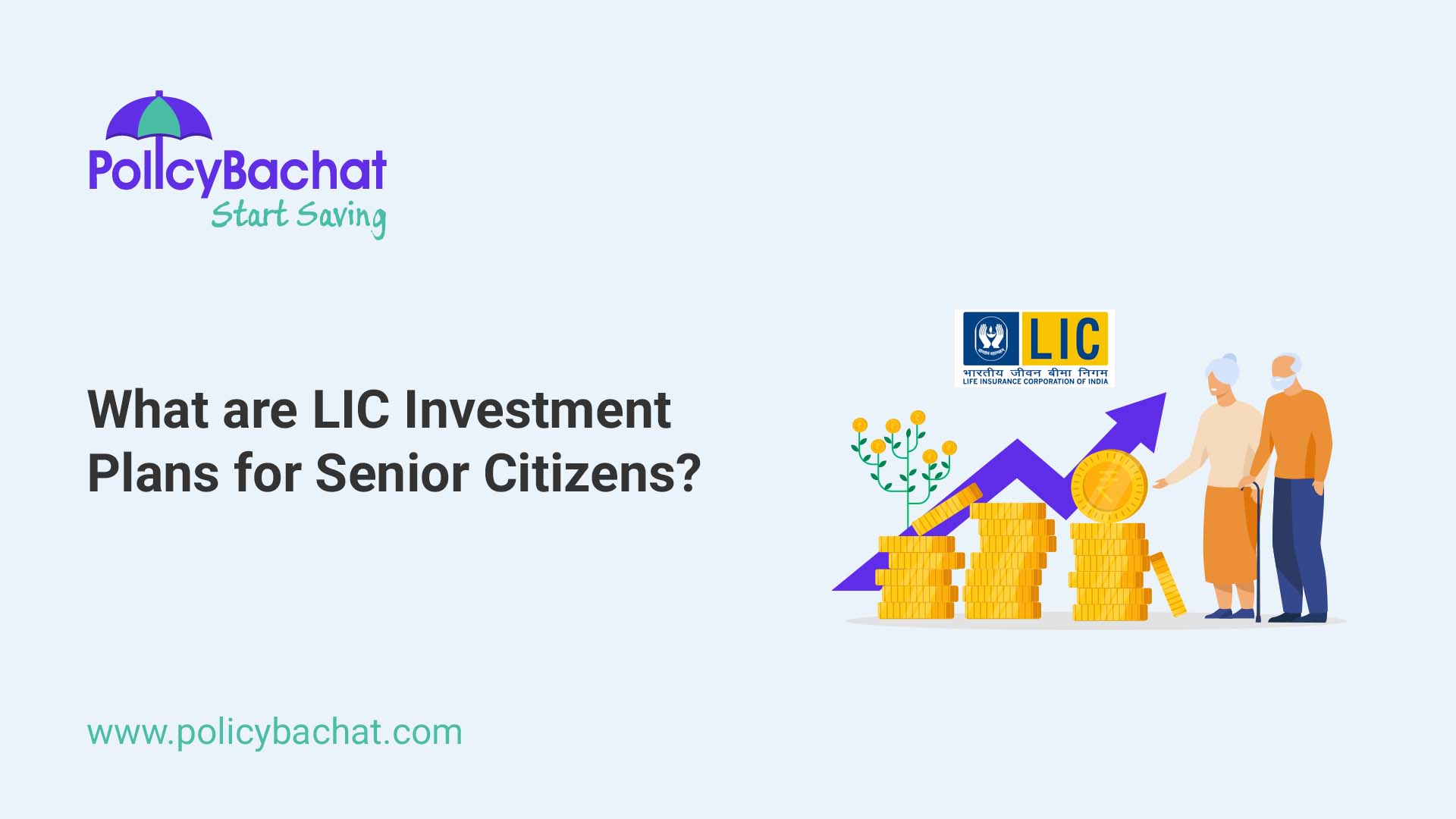 What are LIC Investment Plans for Senior Citizens? PolicyBachat