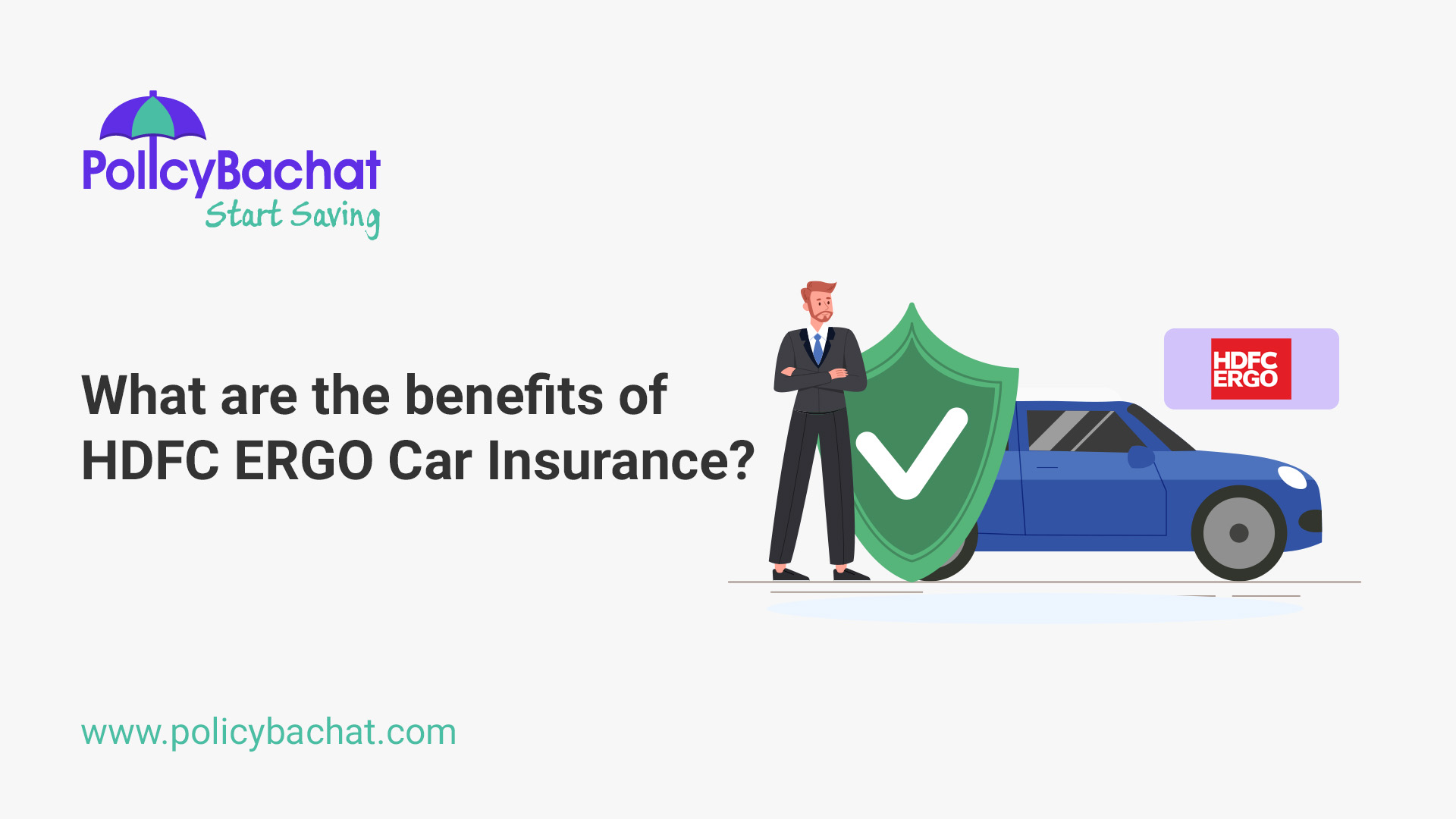 What are the benefits of HDFC ERGO Car Insurance? PolicyBachat