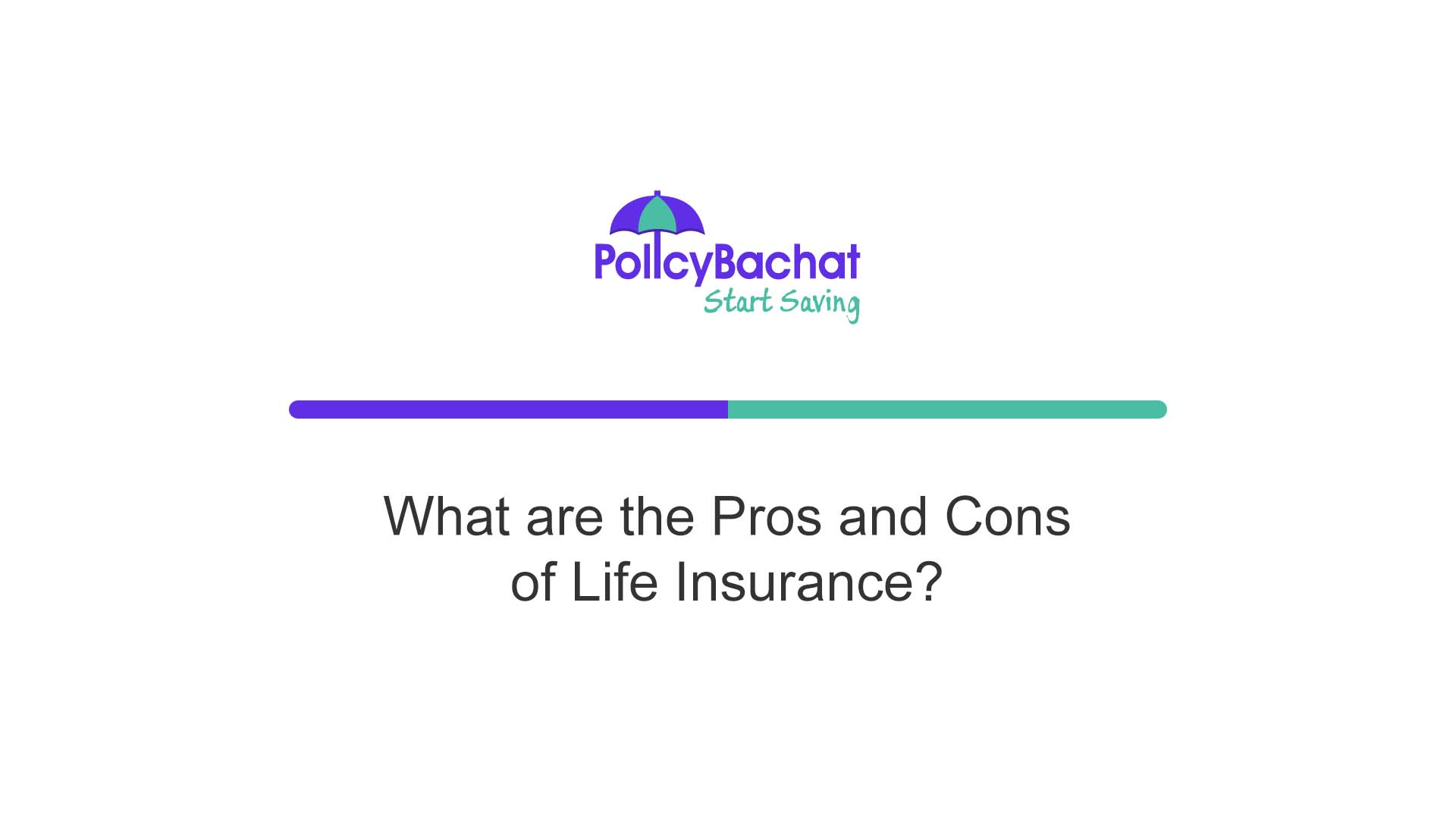 What are the Pros and Cons of Life Insurance? PolicyBachat